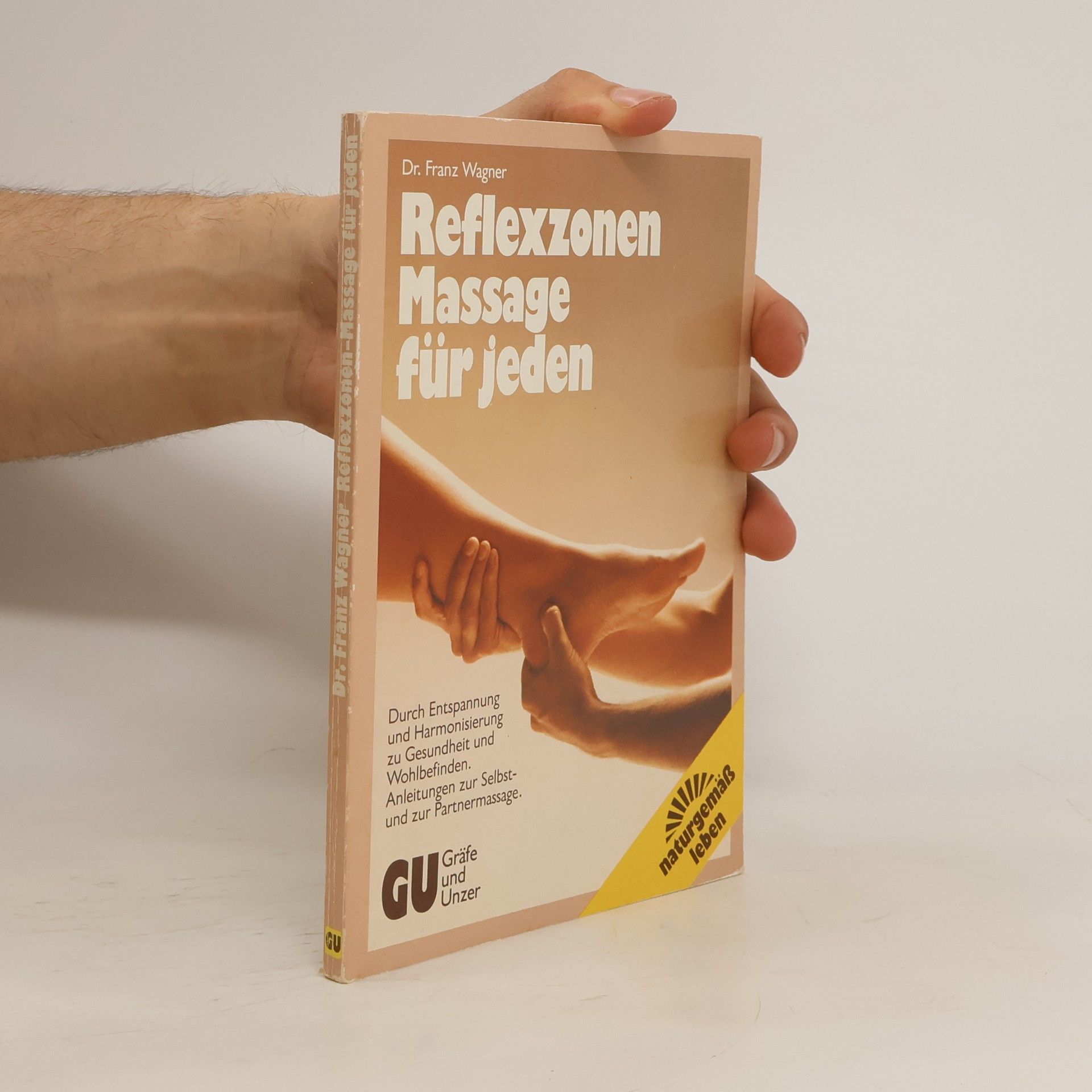 Franz Wagner Reflexzonen-Massage für jeden
