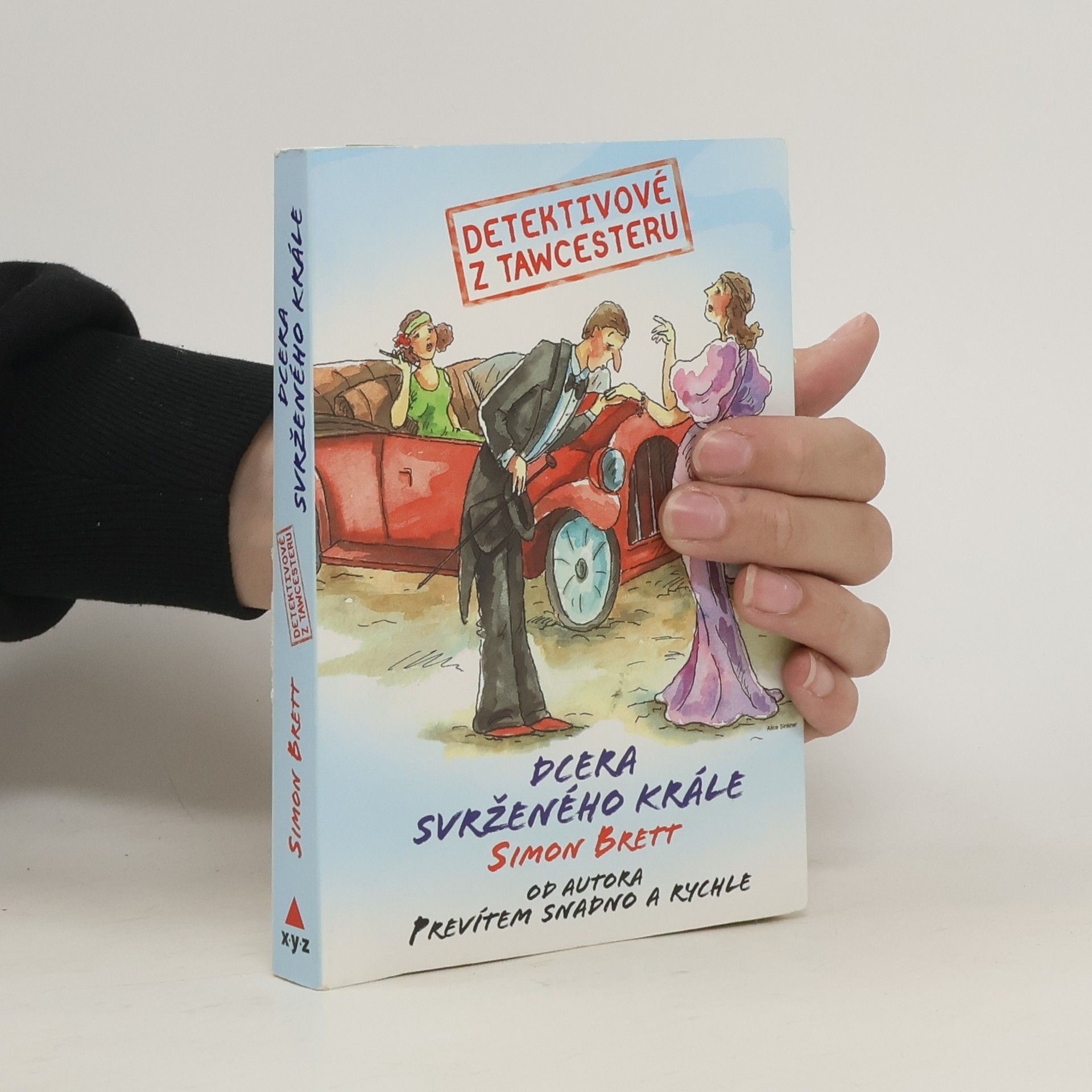 Simon Brett Detektivové z Tawcesteru. Dcera svrženého krále