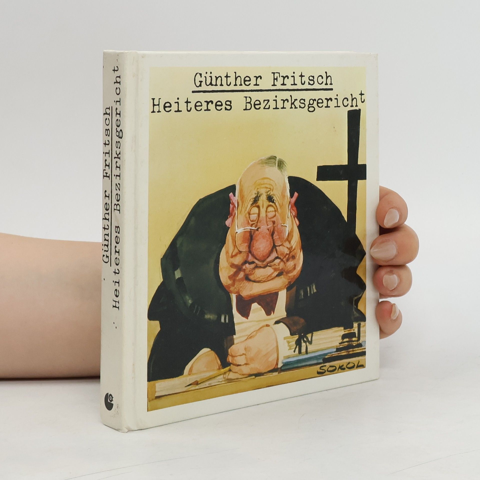 Günther Fritsch Heiteres Bezirksgericht