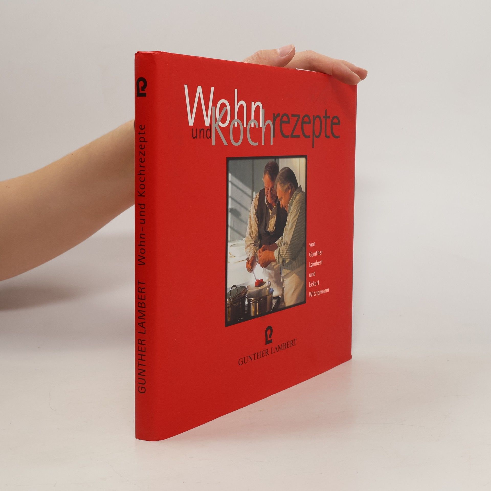 Lambert Gunther Wohn und Koch rezepte