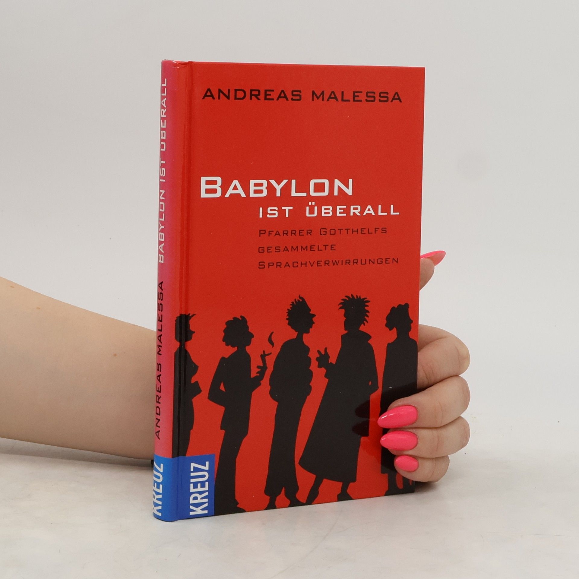 Andreas Malessa Babylon ist überall