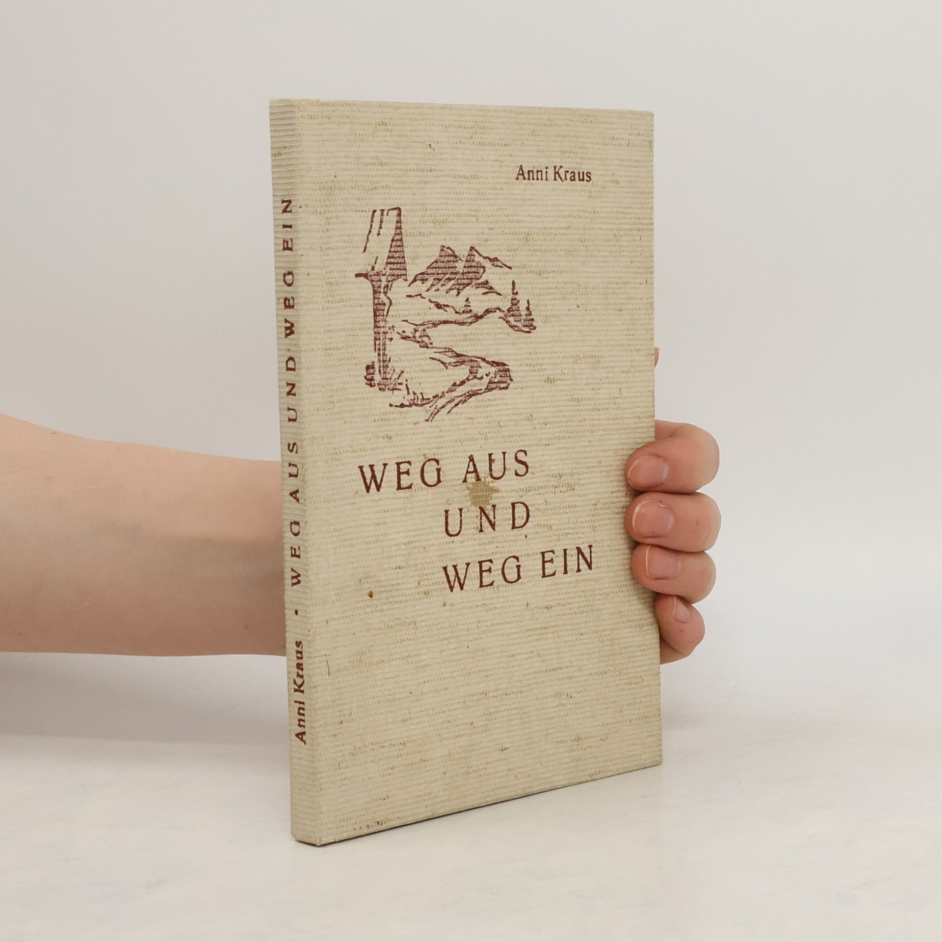 Anni Kraus Weg aus und weg ein
