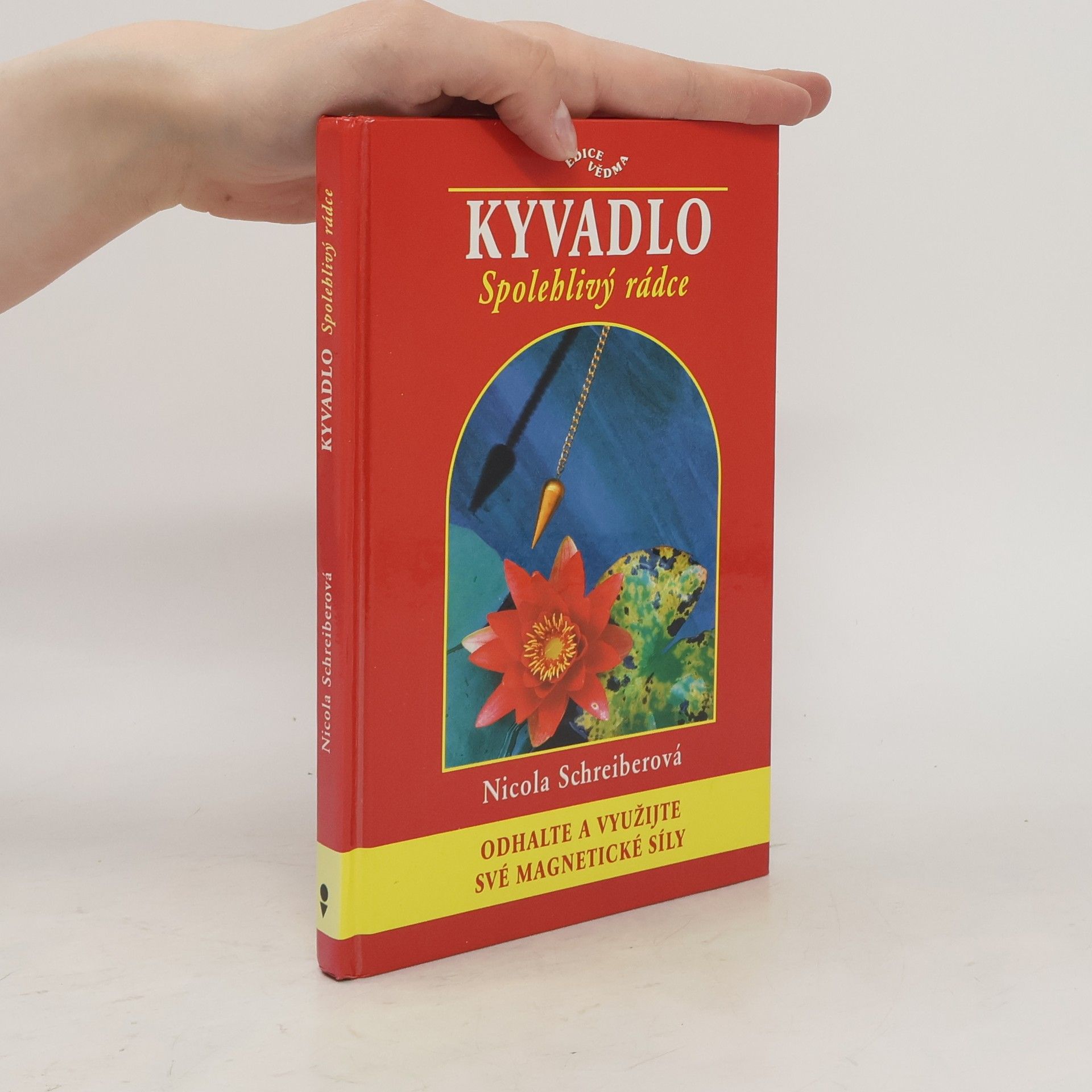 Nicola Schreiber Kyvadlo - spolehlivý rádce
