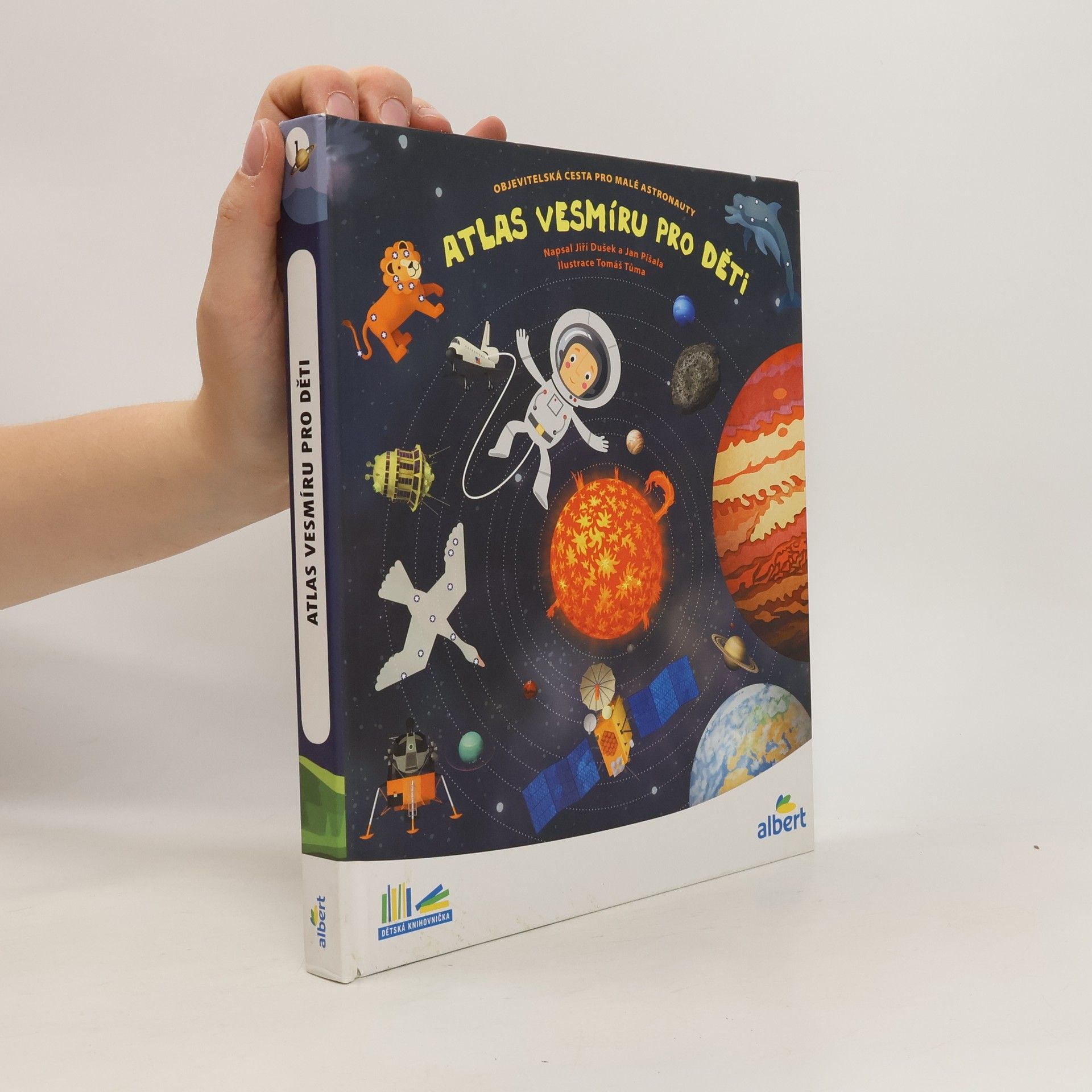 Jiří Dušek Atlas vesmíru pro děti: Objevitelská cesta pro malé astronauty