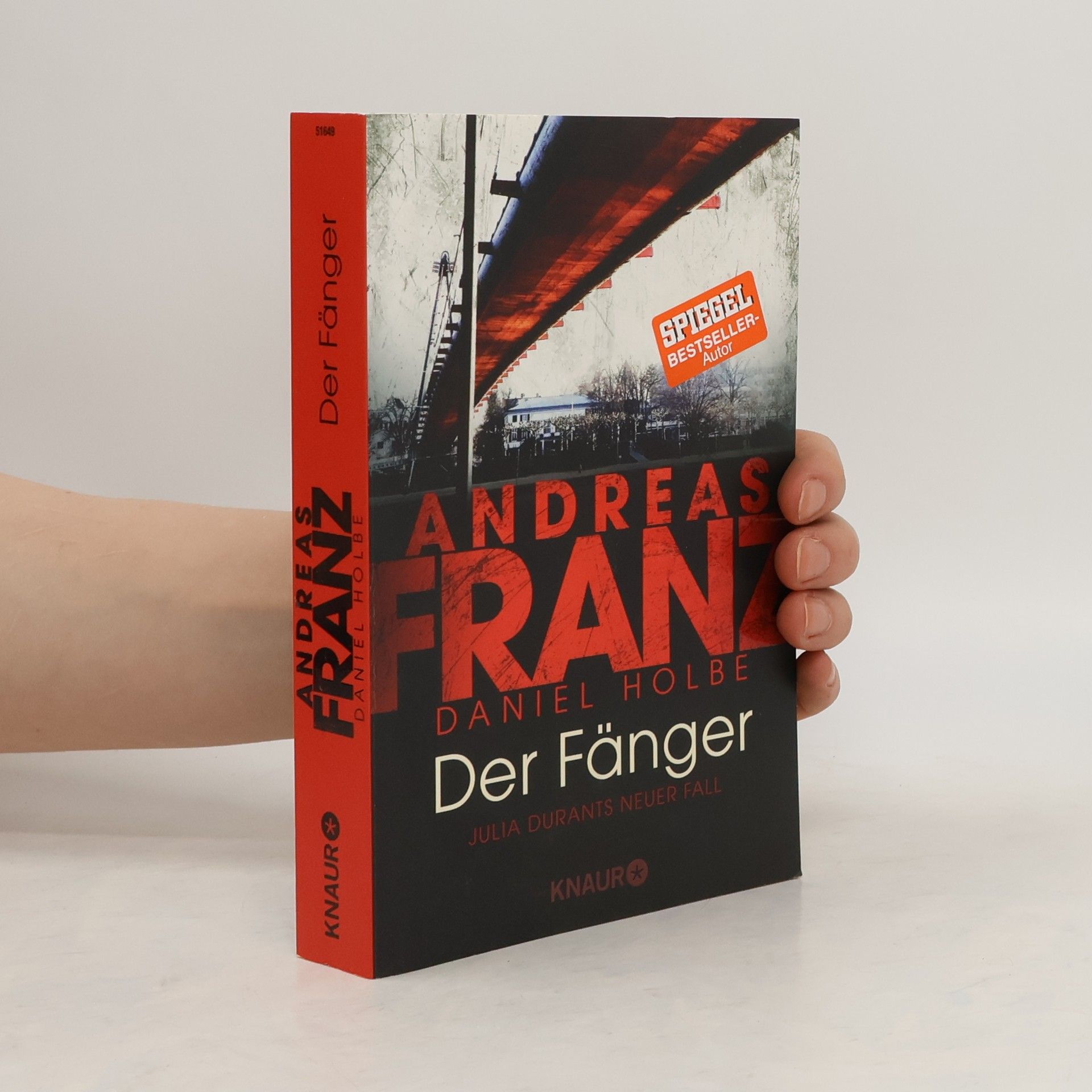 Andreas Franz Der Fänger. Julia Durants neuer Fall