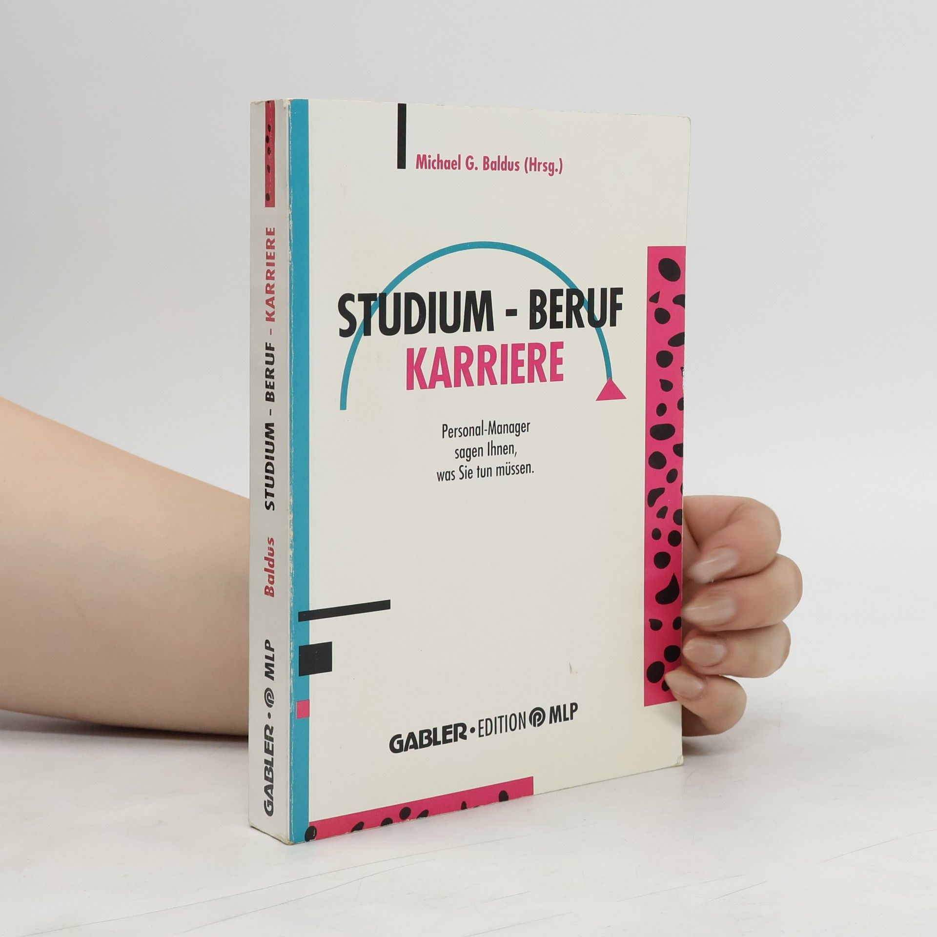 Michael G. Baldus Studium - Beruf - Karriere