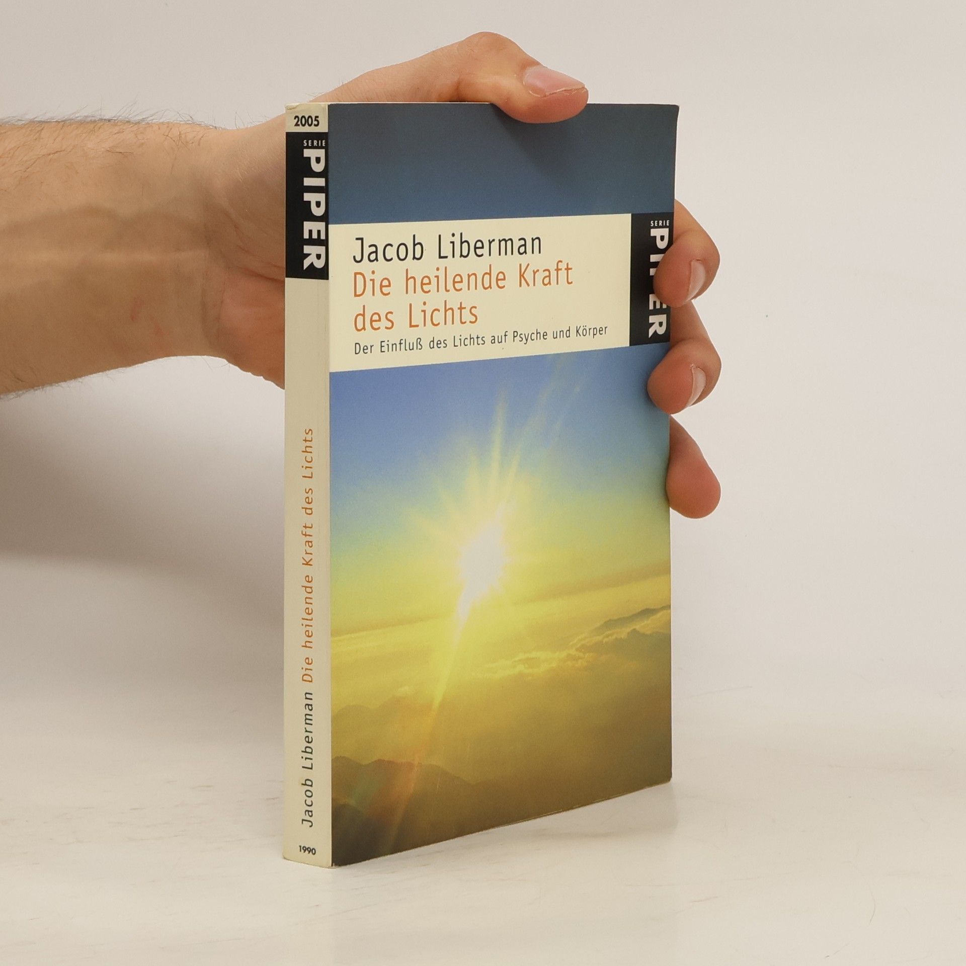 Jacob Liberman Die heilende Kraft des Lichts