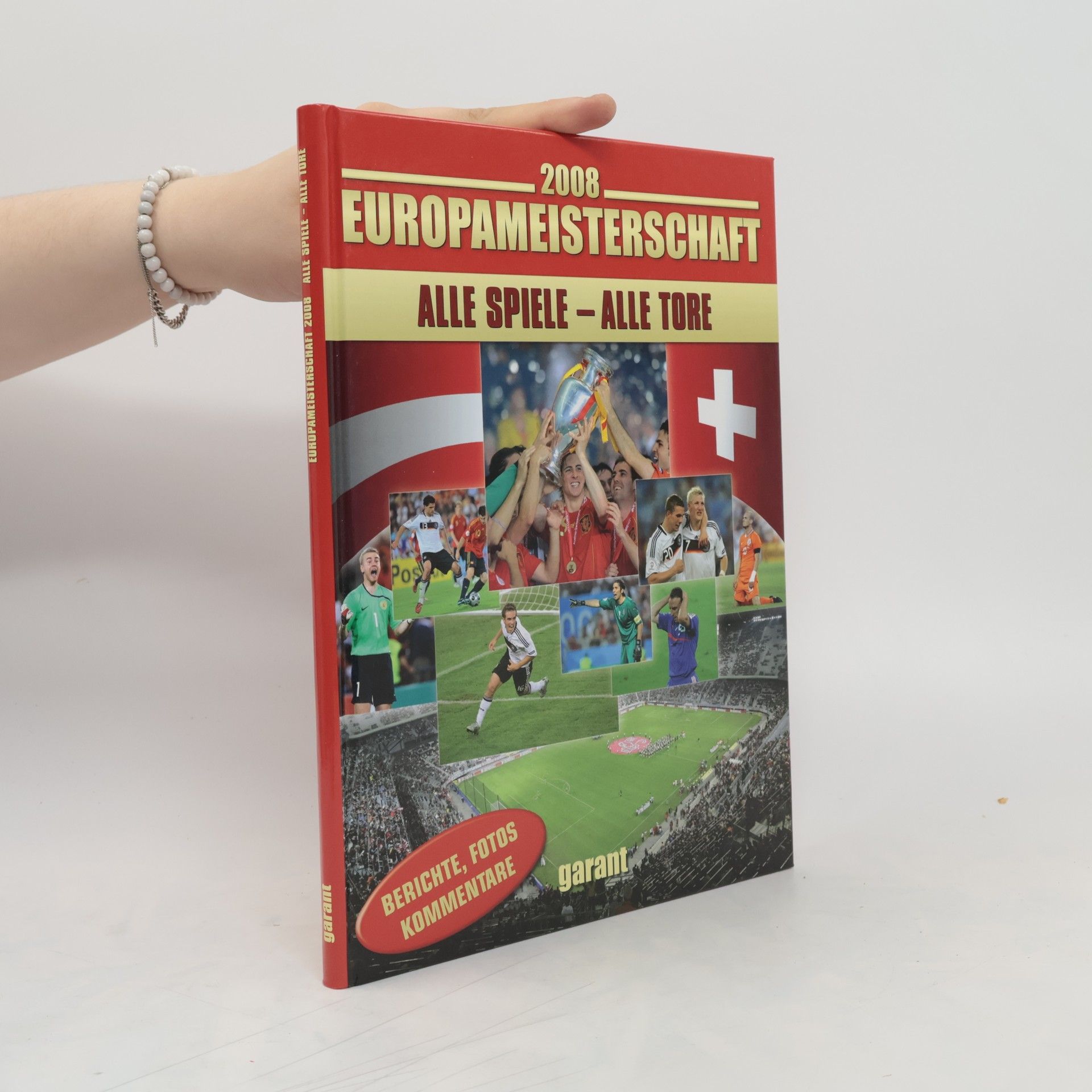 Michael Neudecker Europameisterschaft 2008. Alle Spiele - alle Tore