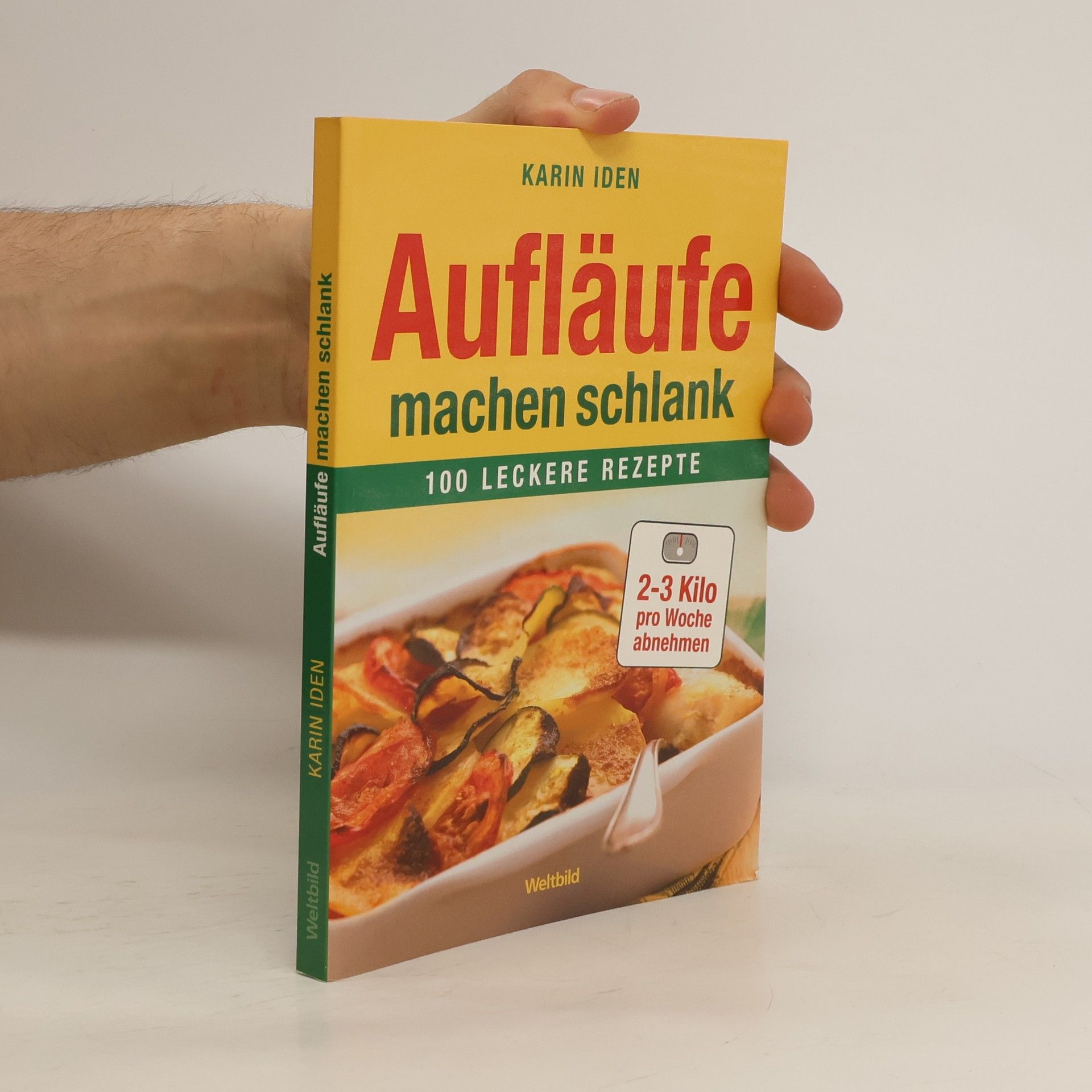 Karin Iden Aufläufe machen schlank