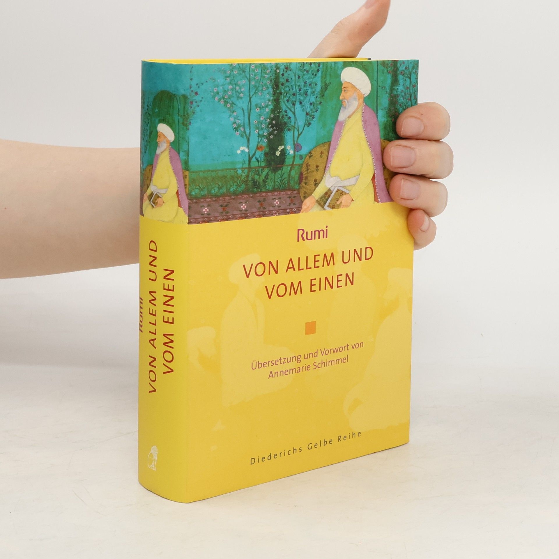 Dschalaloddin Rumi Von Allem und vom Einen