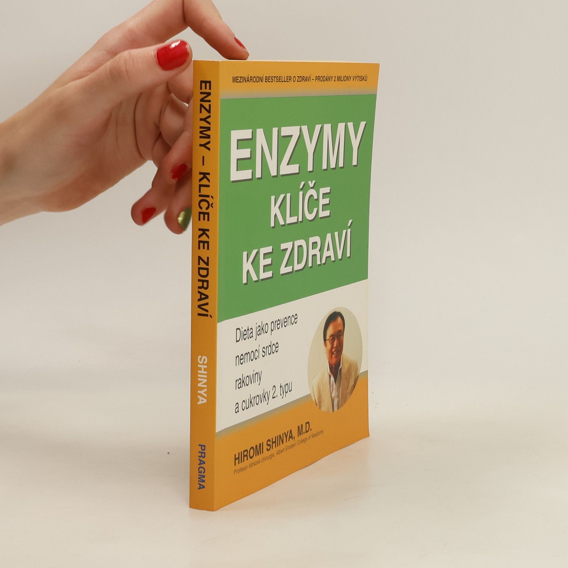 Hiromi Shinya Enzymy - klíče ke zdraví