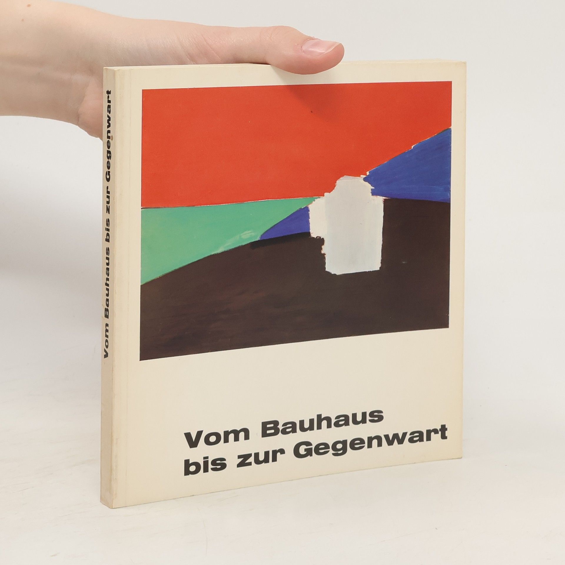 kolektiv Vom Bauhaus bis zur Gegenwart