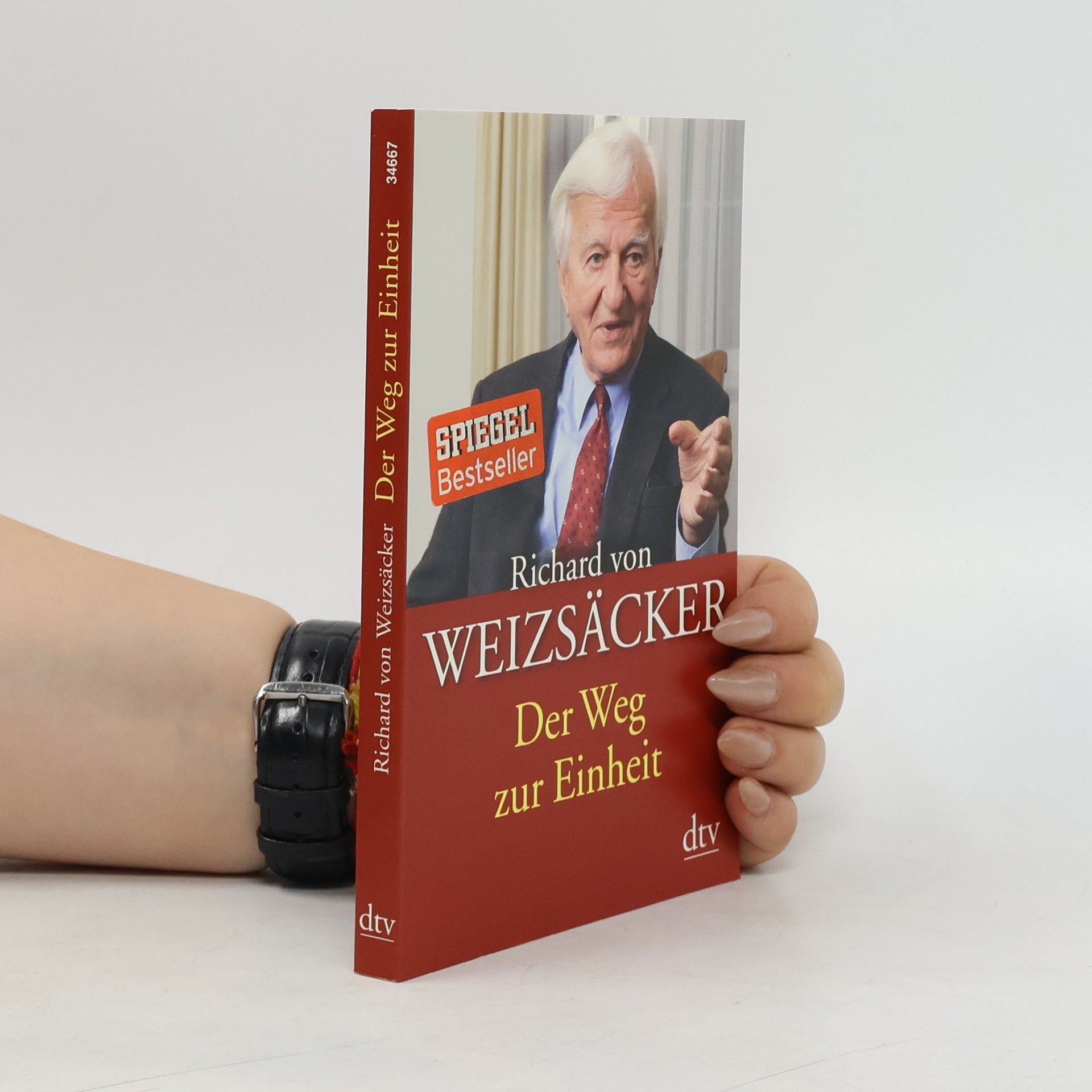 Richard von Weizsäcker Der Weg zur Einheit