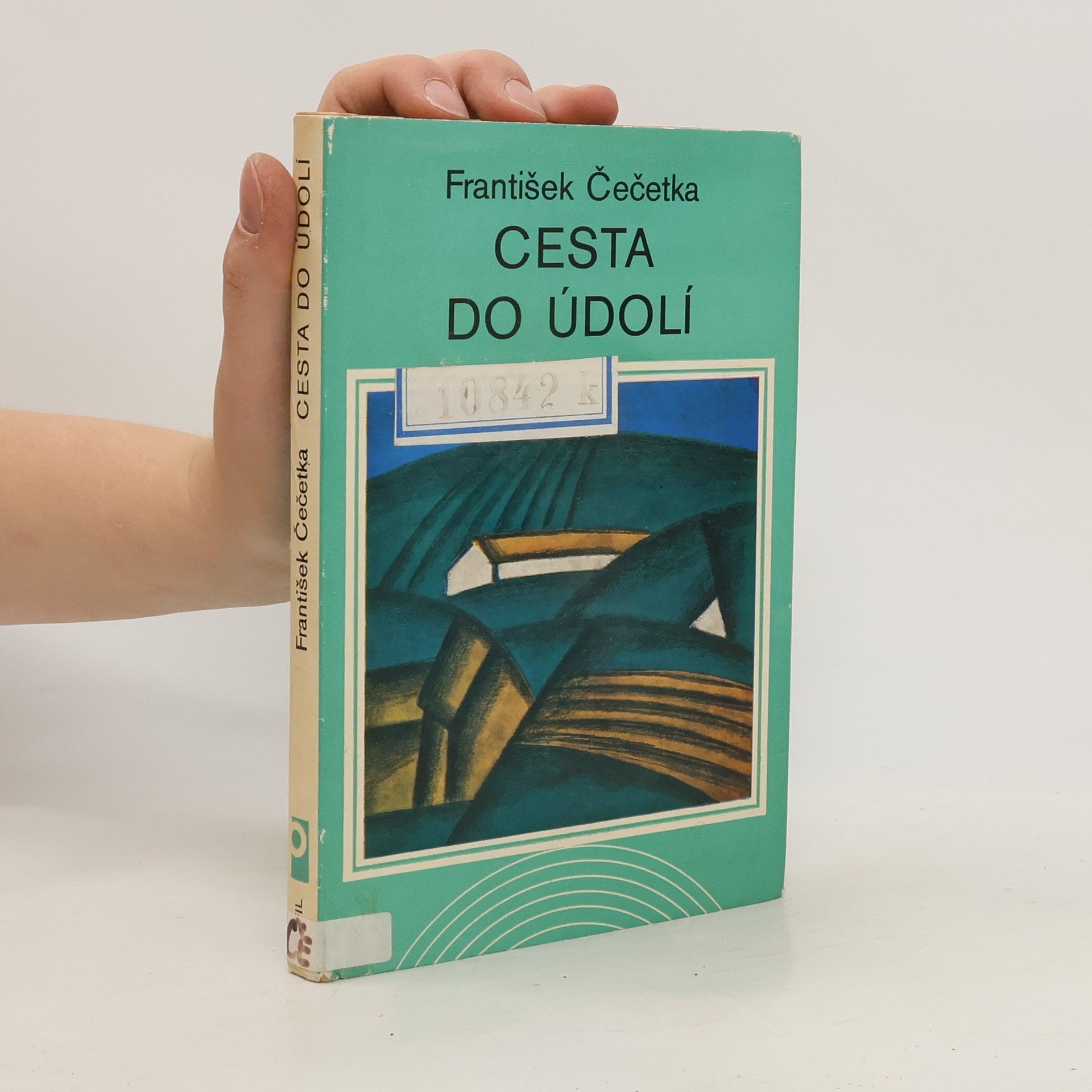 František Čečetka Cesta do údolí