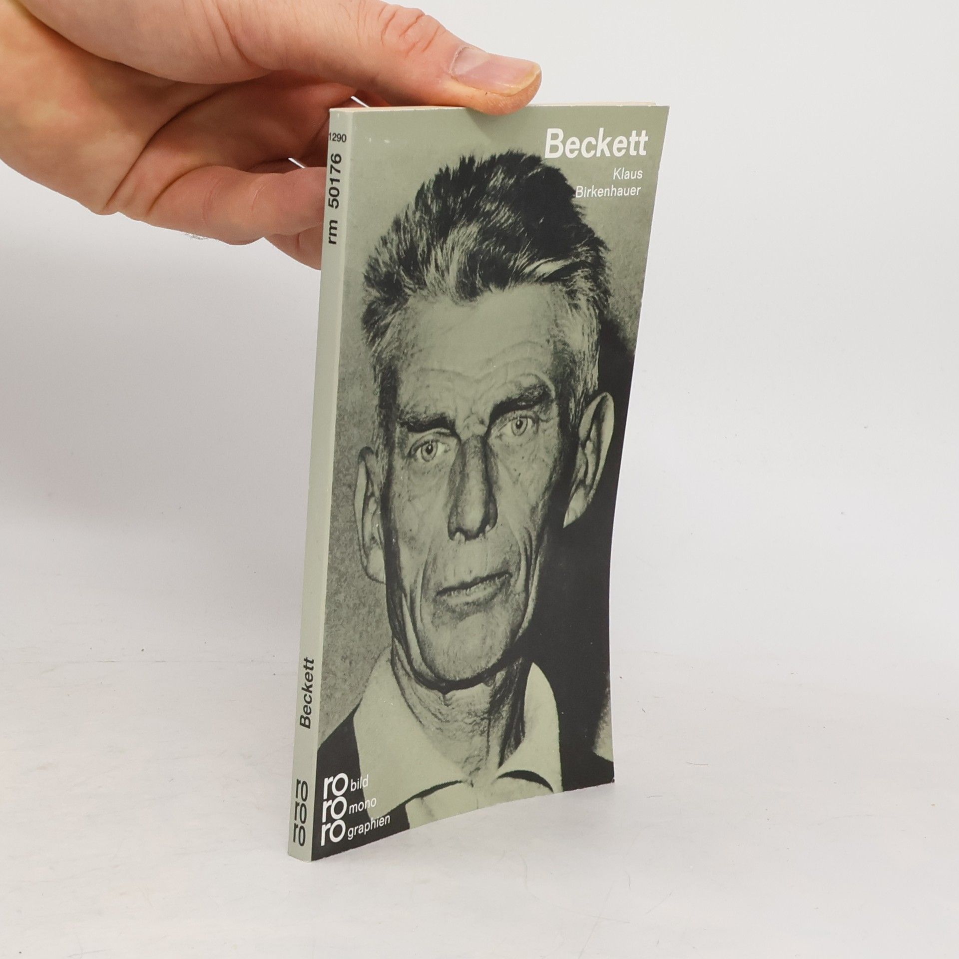 Klaus Birkenhauer Samuel Beckett in Selbstzeugnissen und Bilddokumenten
