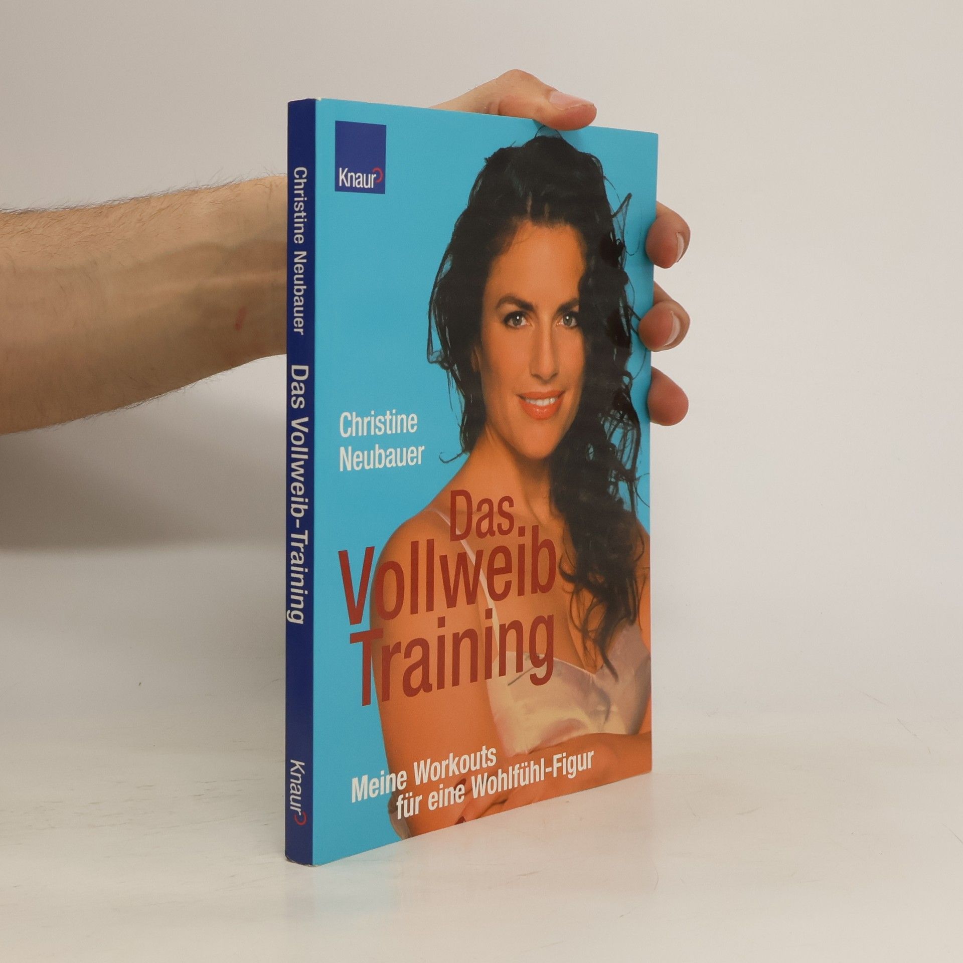 Christine Neubauer Das Vollweib-Training