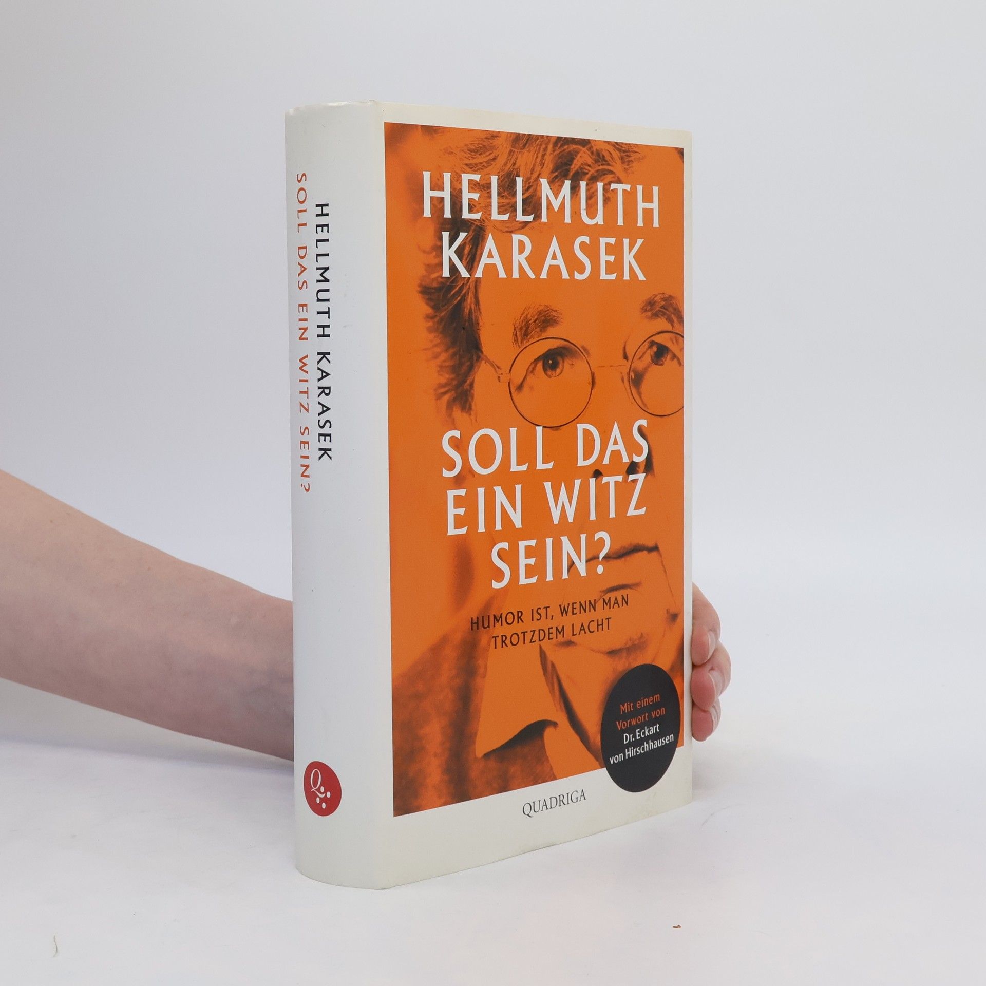 Hellmuth Karasek Soll das ein Witz sein?
