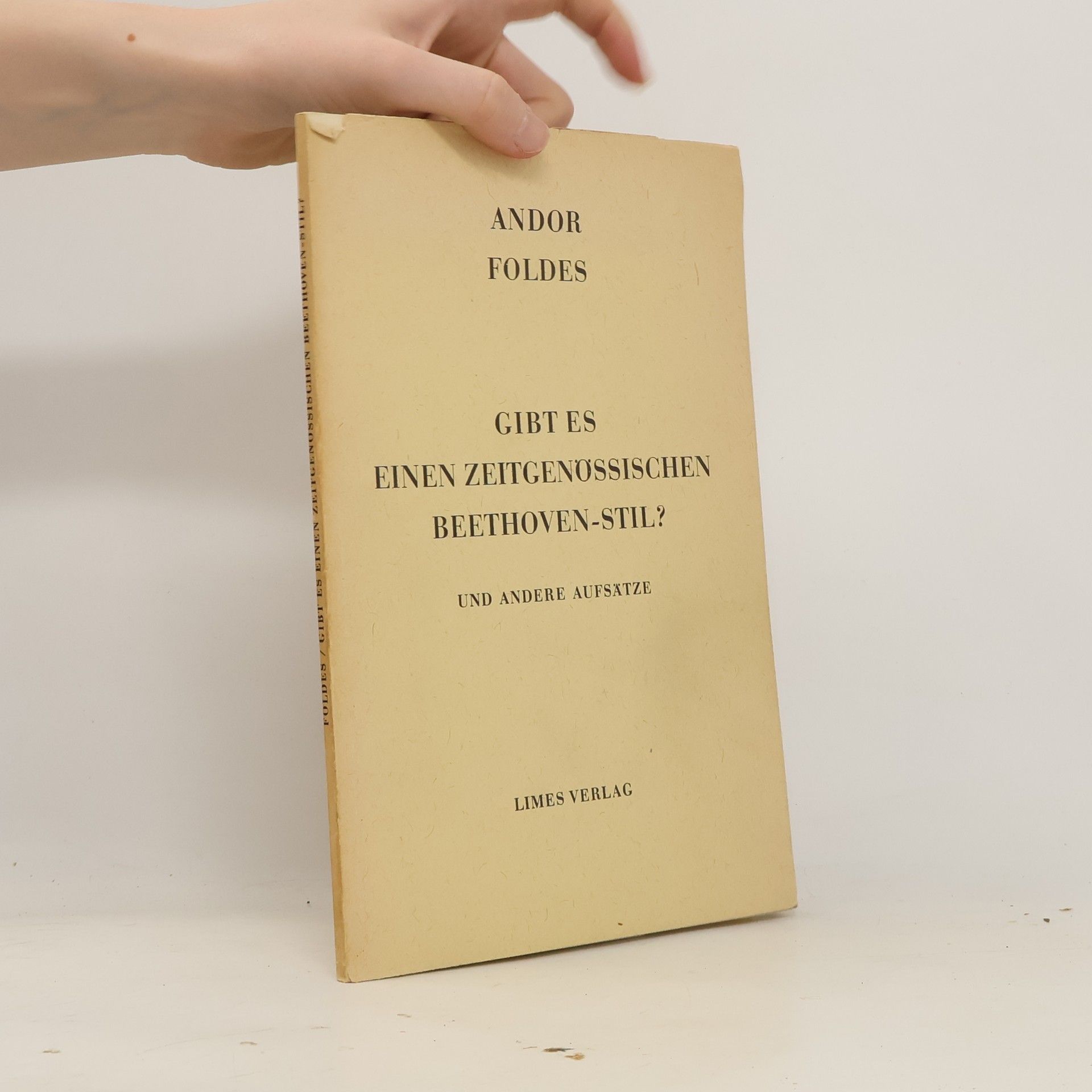 Andor Foldes Gibt es einen zeitgenössischen Beethoven-Stil?