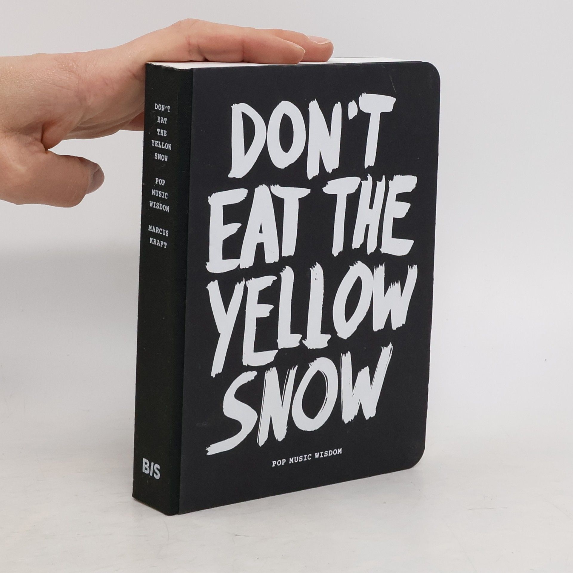 Marcus Kraft Don't Eat The Yellow Snow