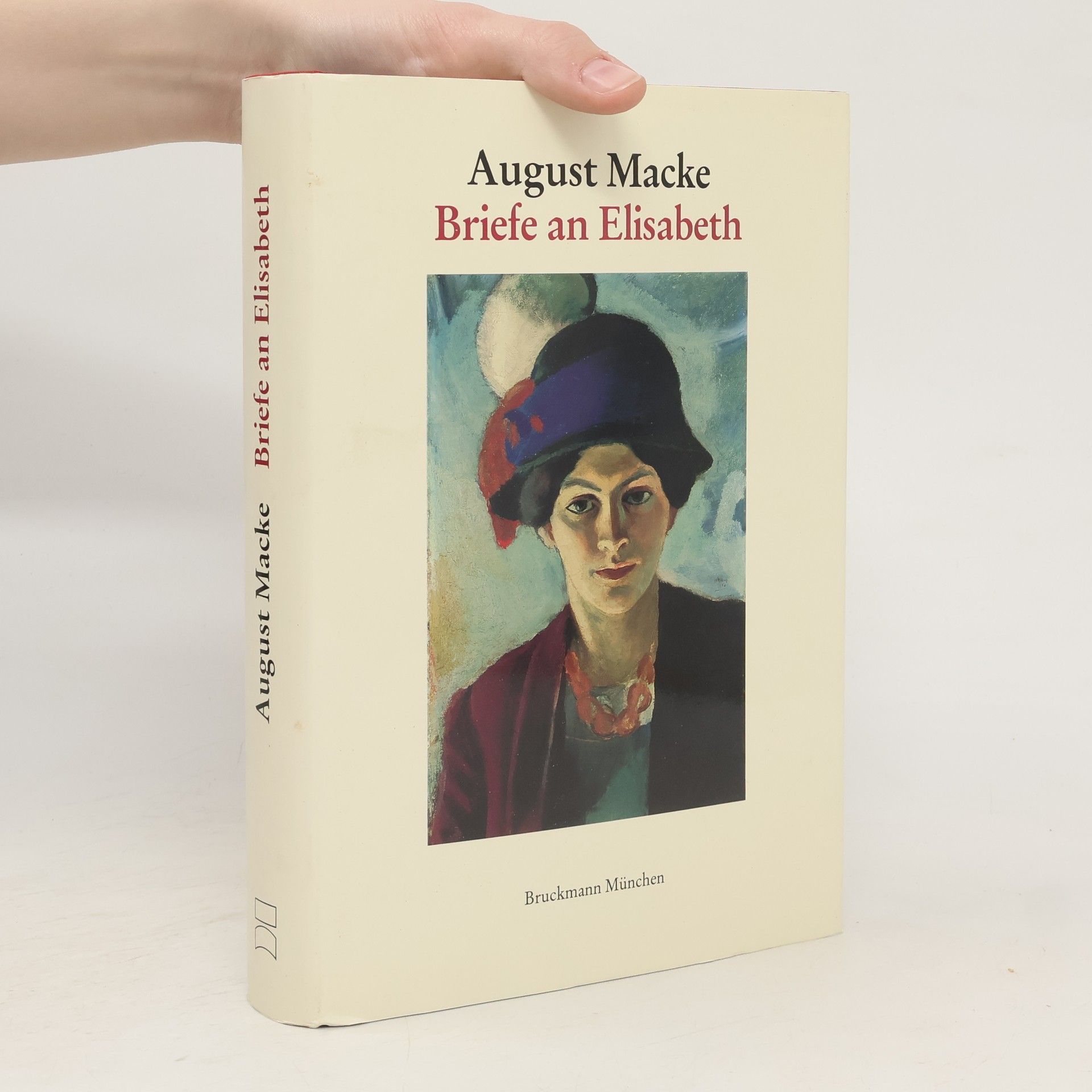 August Macke Briefe an Elisabeth und die Freunde