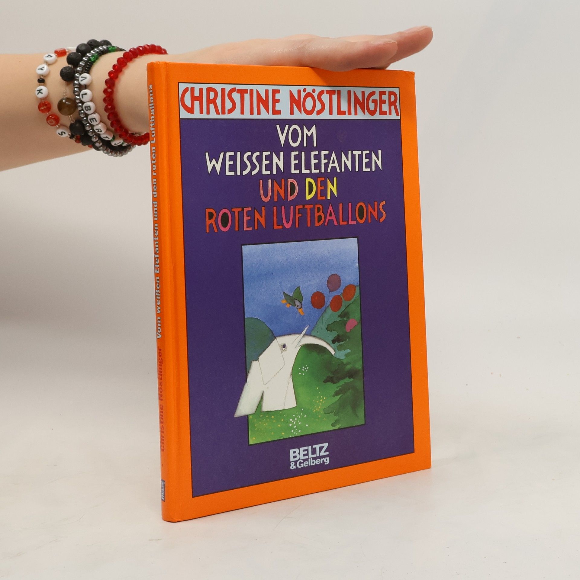 Christine Nöstlinger Vom weissen Elefanten und den roten Luftballons