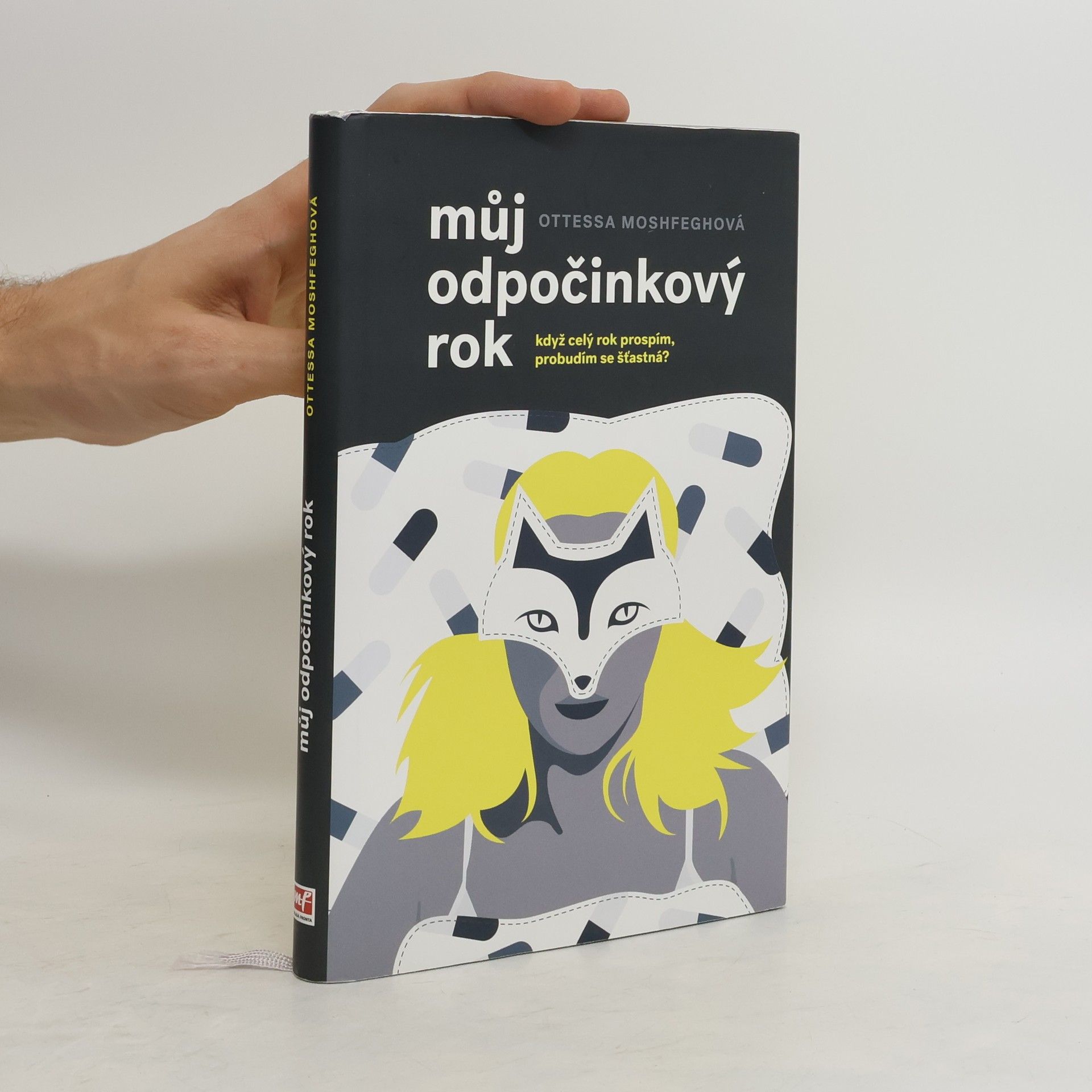 Ottessa Moshfegh Můj odpočinkový rok