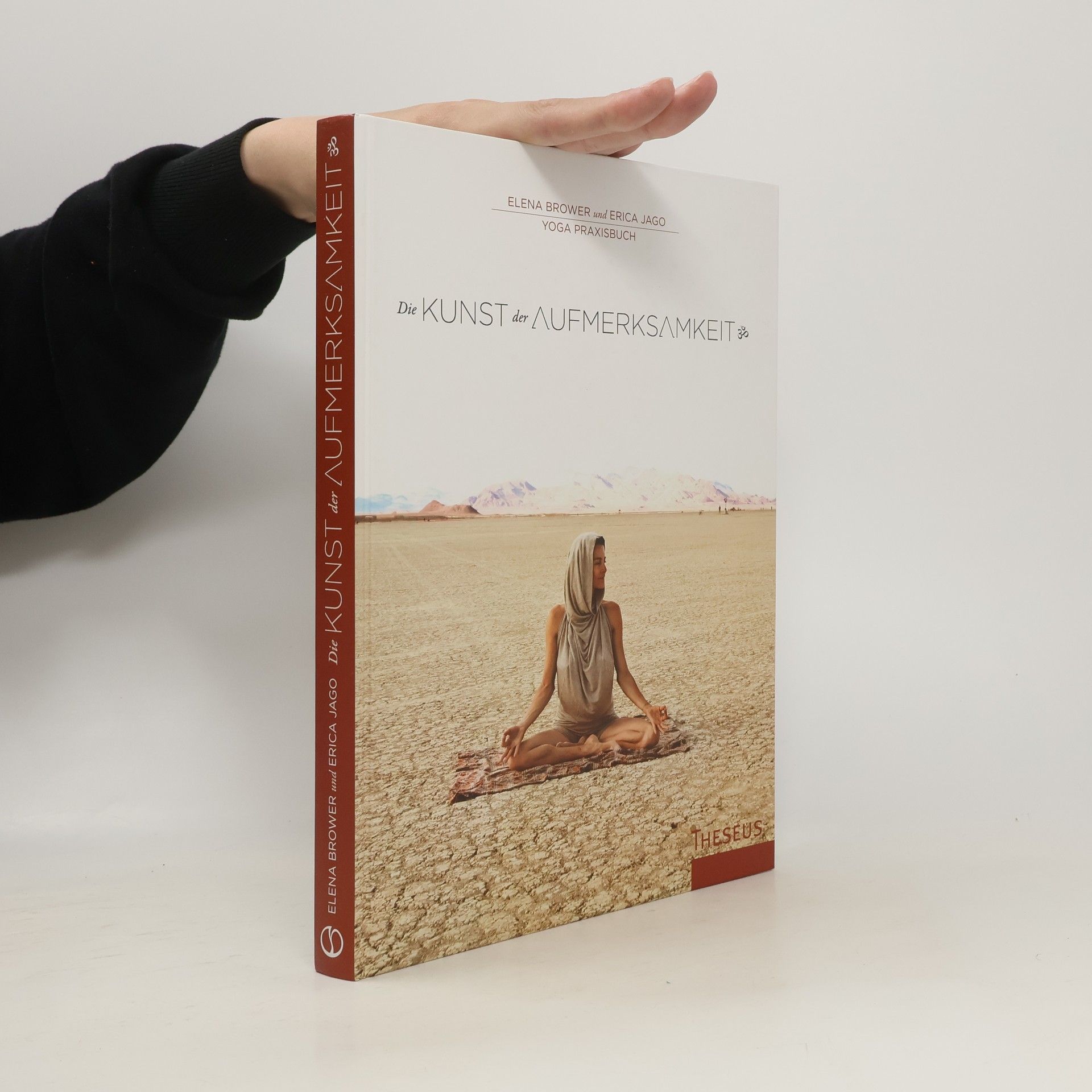 Elena Brower Die Kunst der Aufmerksamkeit