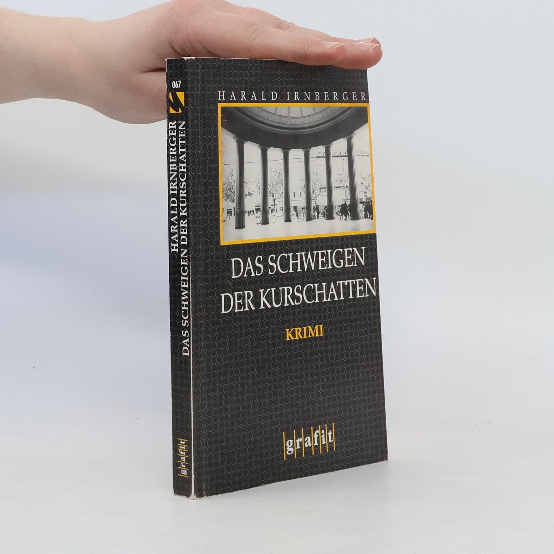 Harald Irnberger Das Schweigen der Kurschatten. Kriminalroman