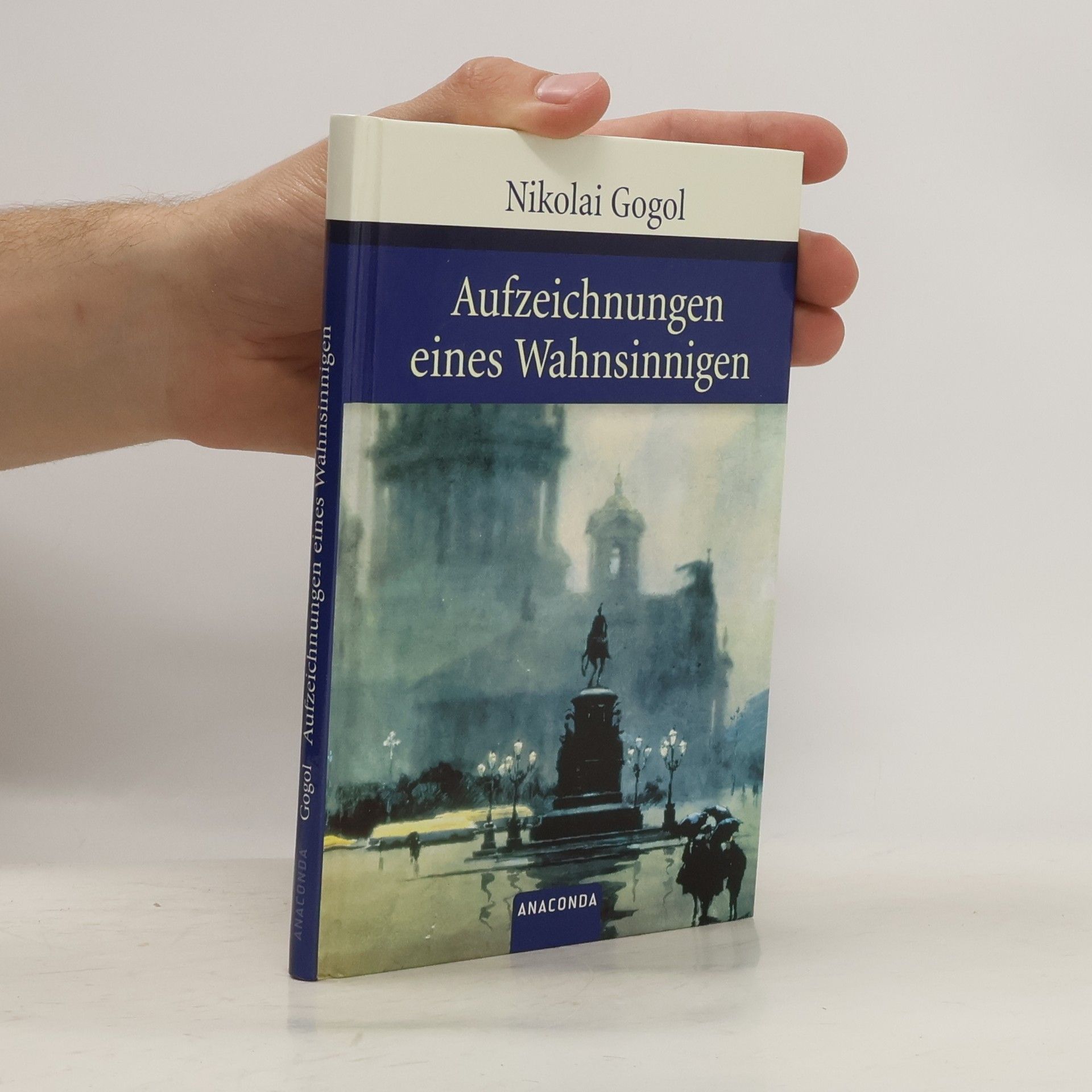 Nikolaj Vasilevič Gogol Aufzeichnungen eines Wahnsinnigen