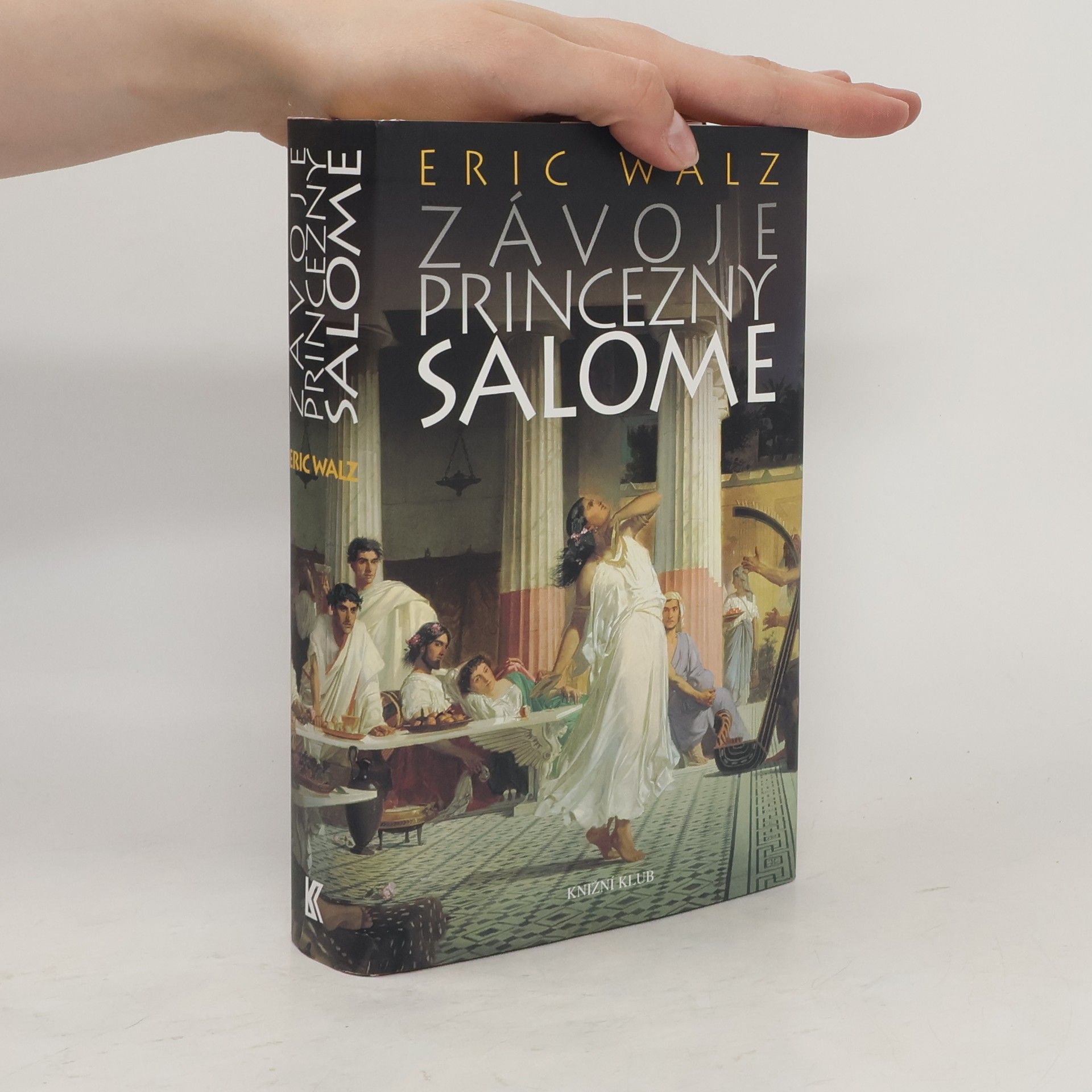 Eric Walz Závoje princezny Salome