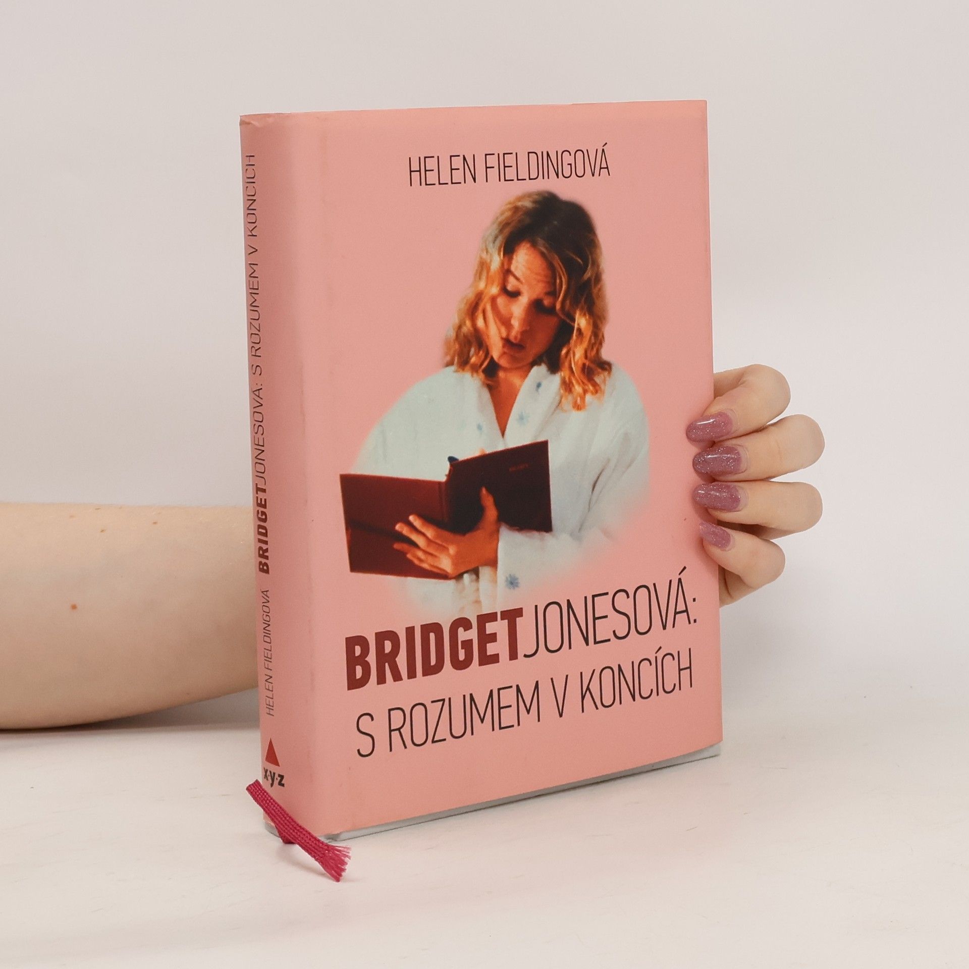 Helen Fielding Bridget Jonesová:. S rozumem v koncích