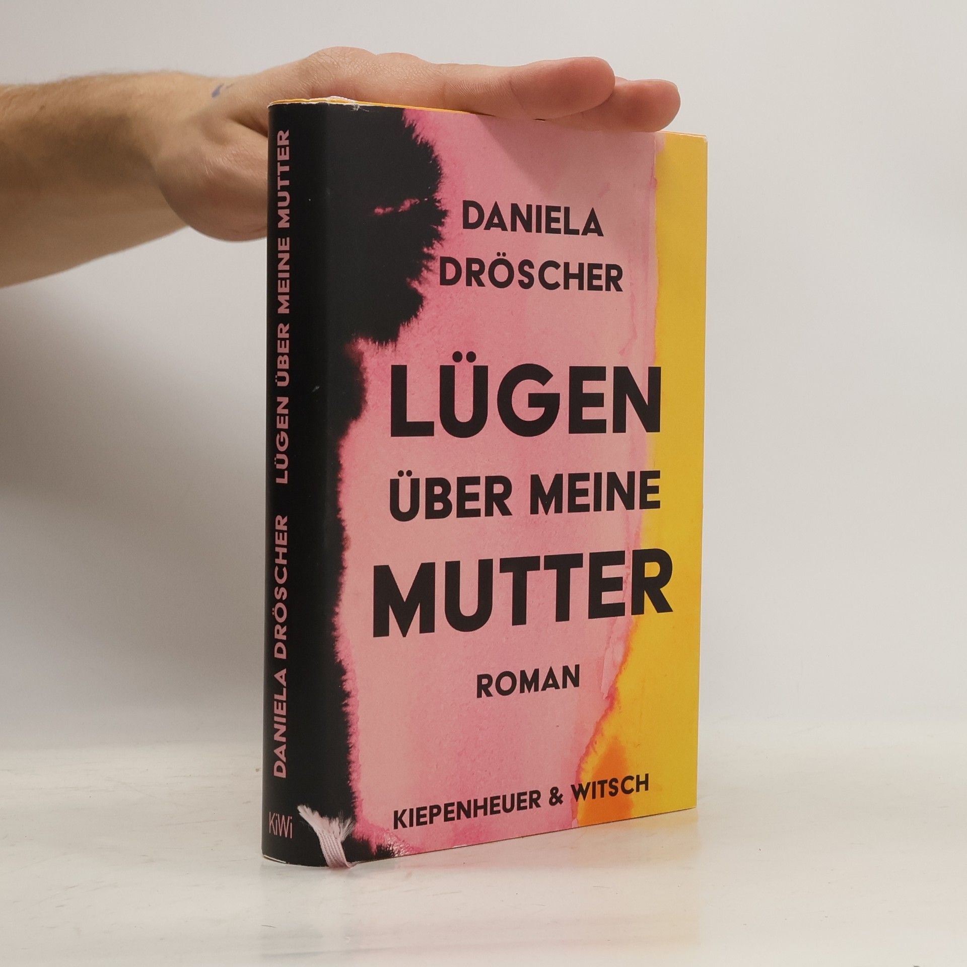 Daniela Dröscher Lügen über meine Mutter : Roman
