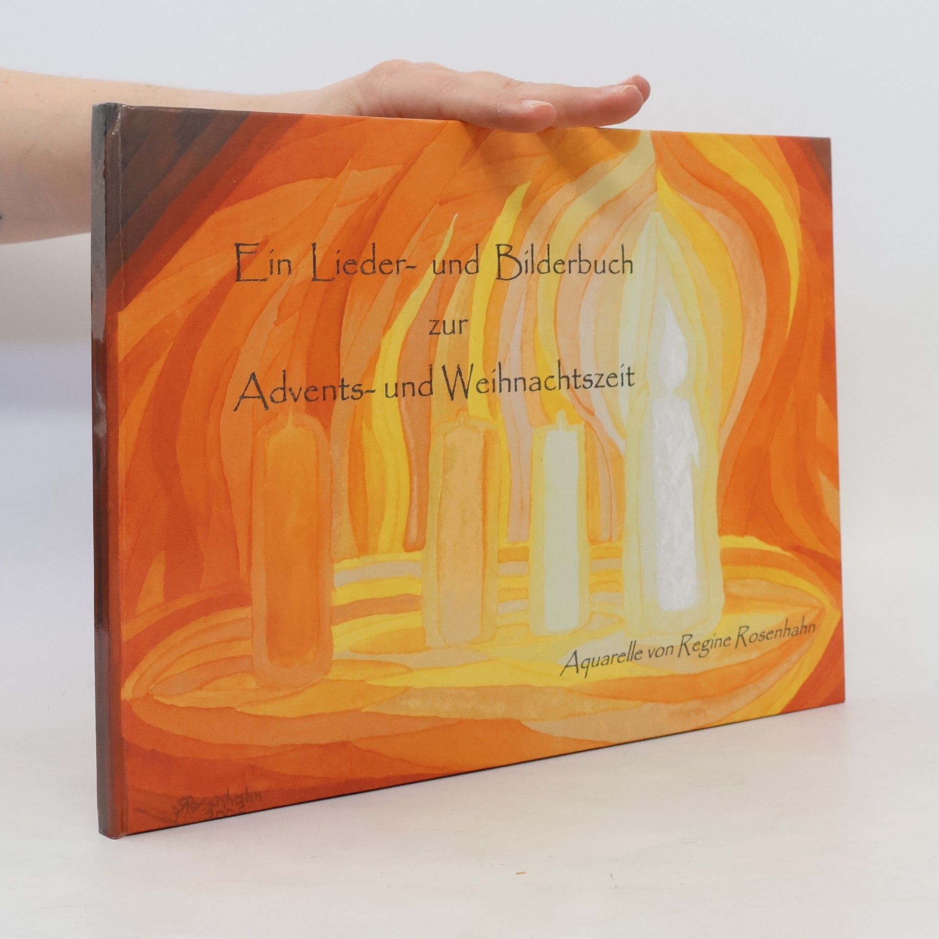 Regine Rosenhahn Ein Lieder- und Bilderbuch zur Advents- und Weihnachtszeit