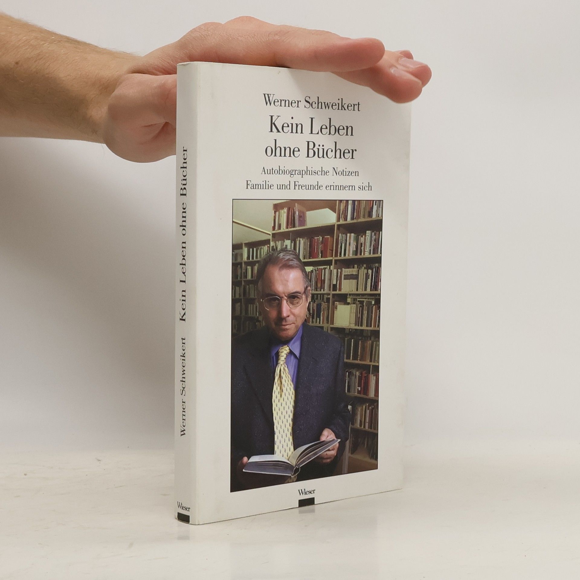 Werner Schweikert Kein Leben ohne Bücher