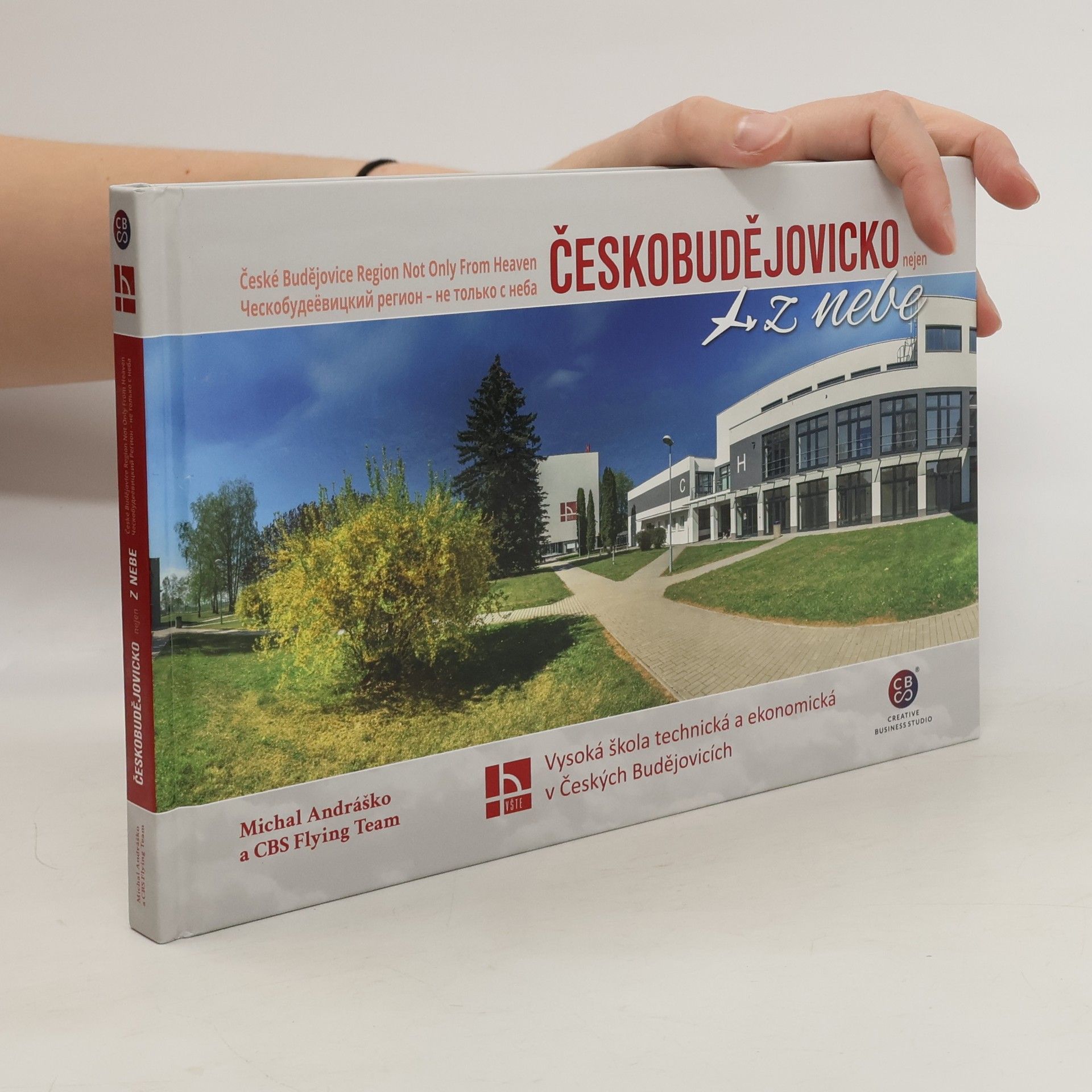 Michal Andráško Českobudějovicko z nebe. České Budějovice Region from heaven