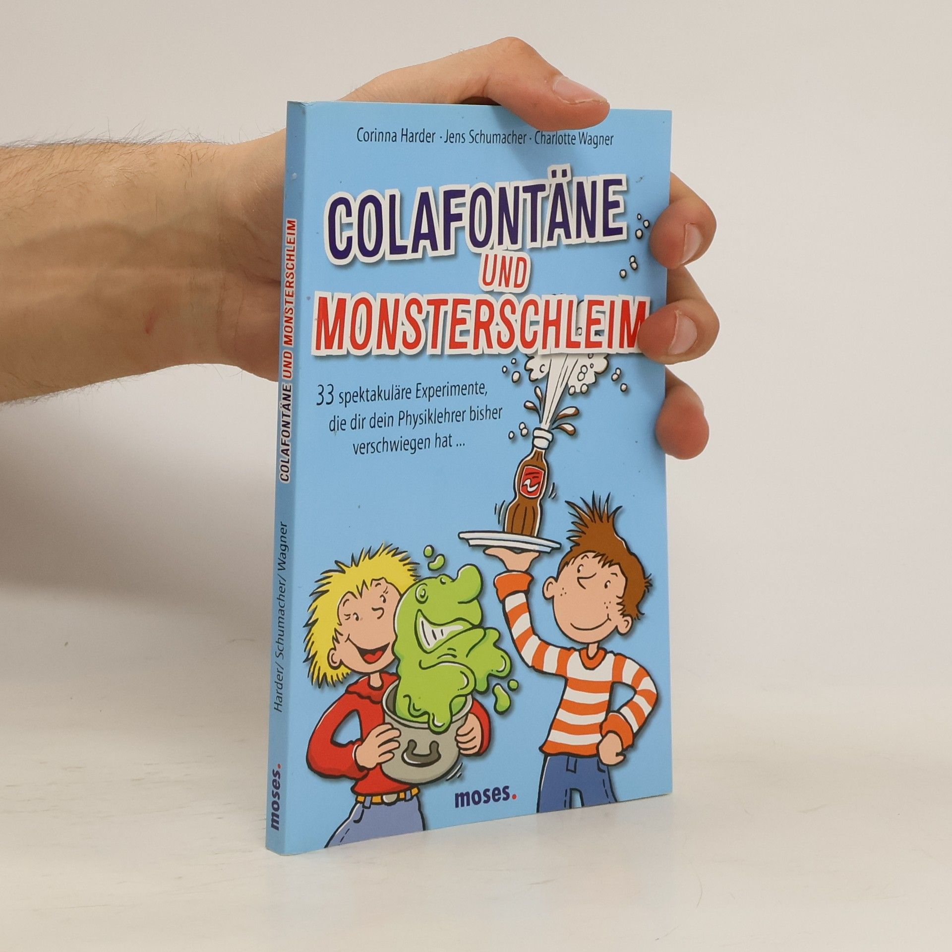 Corinna Harder Colafontäne und Monsterschleim