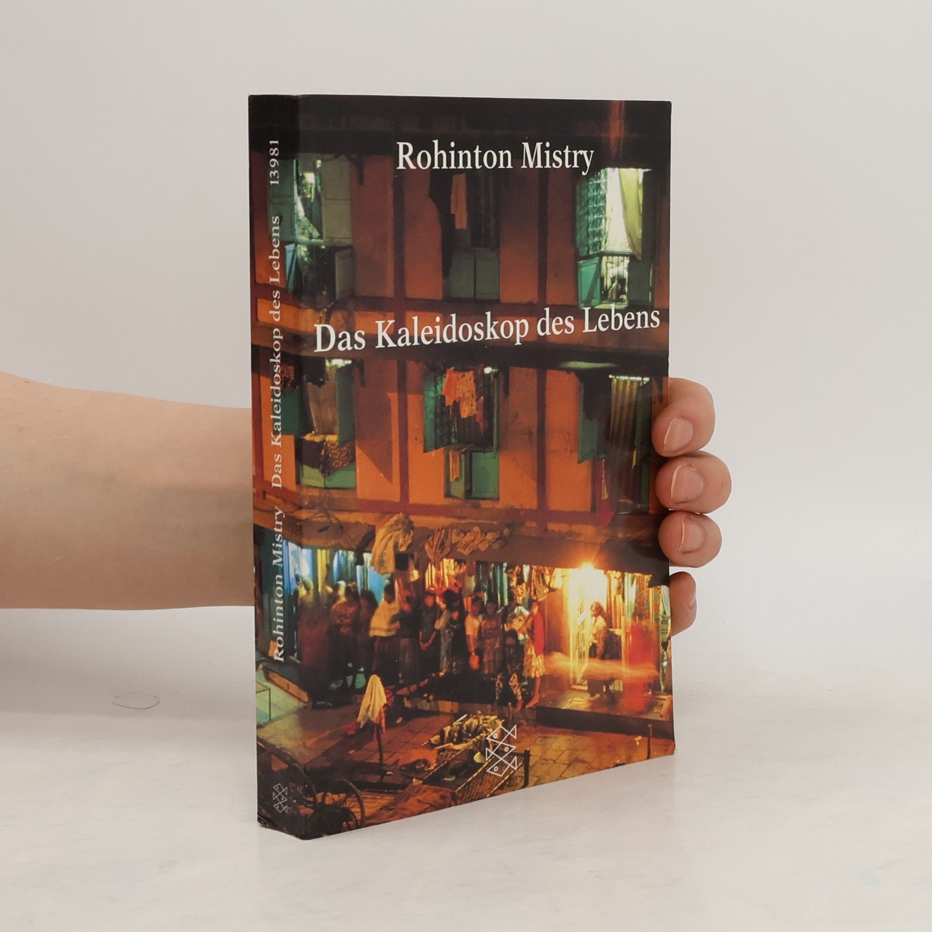 Rohinton Mistry Das Kaleidoskop des Lebens