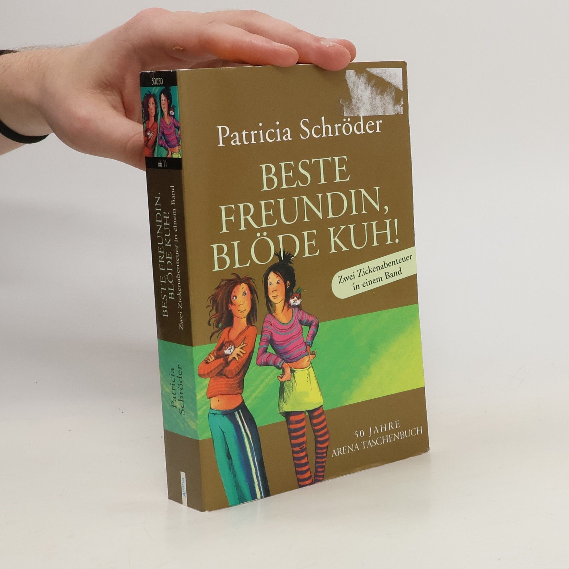 Patricia Schröder Beste Freundin, blöde Kuh!
