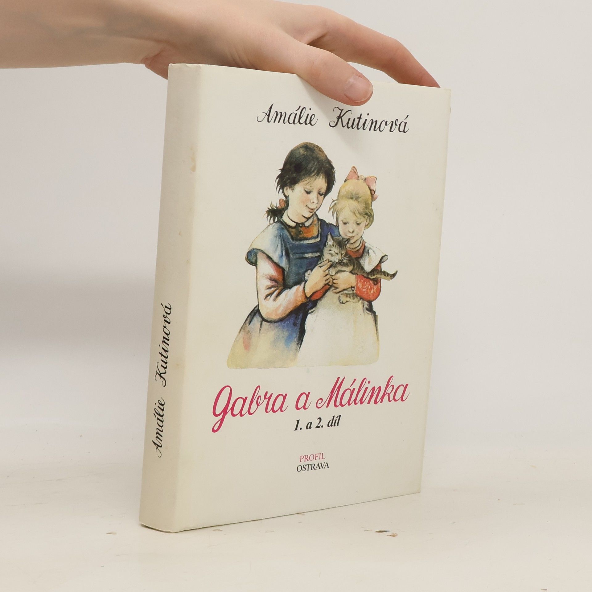 Amálie Kutinová Gabra a Málinka 1. a 2. díl