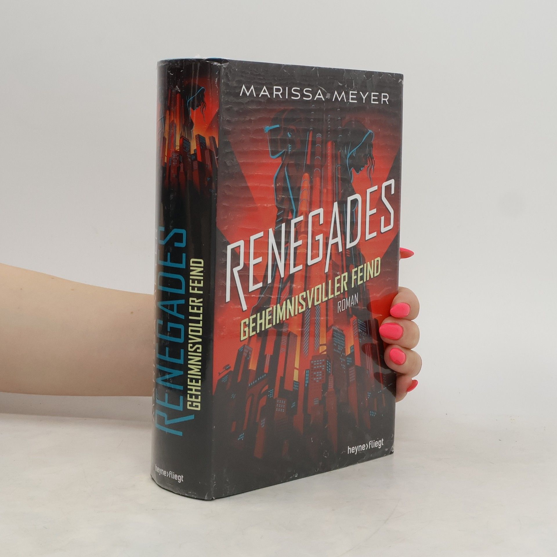 Marissa Meyer Renegades - Geheimnisvoller Feind