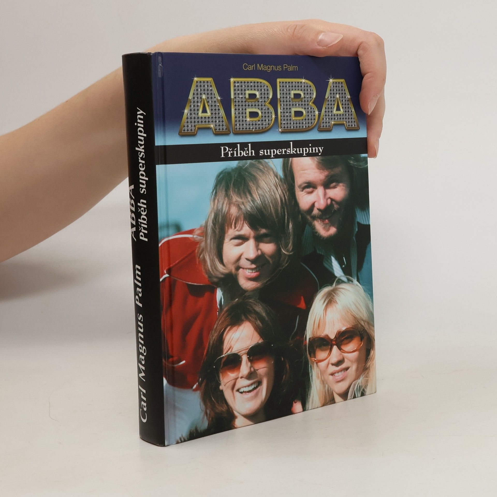 Carl Magnus Palm ABBA  Příběh superskupiny