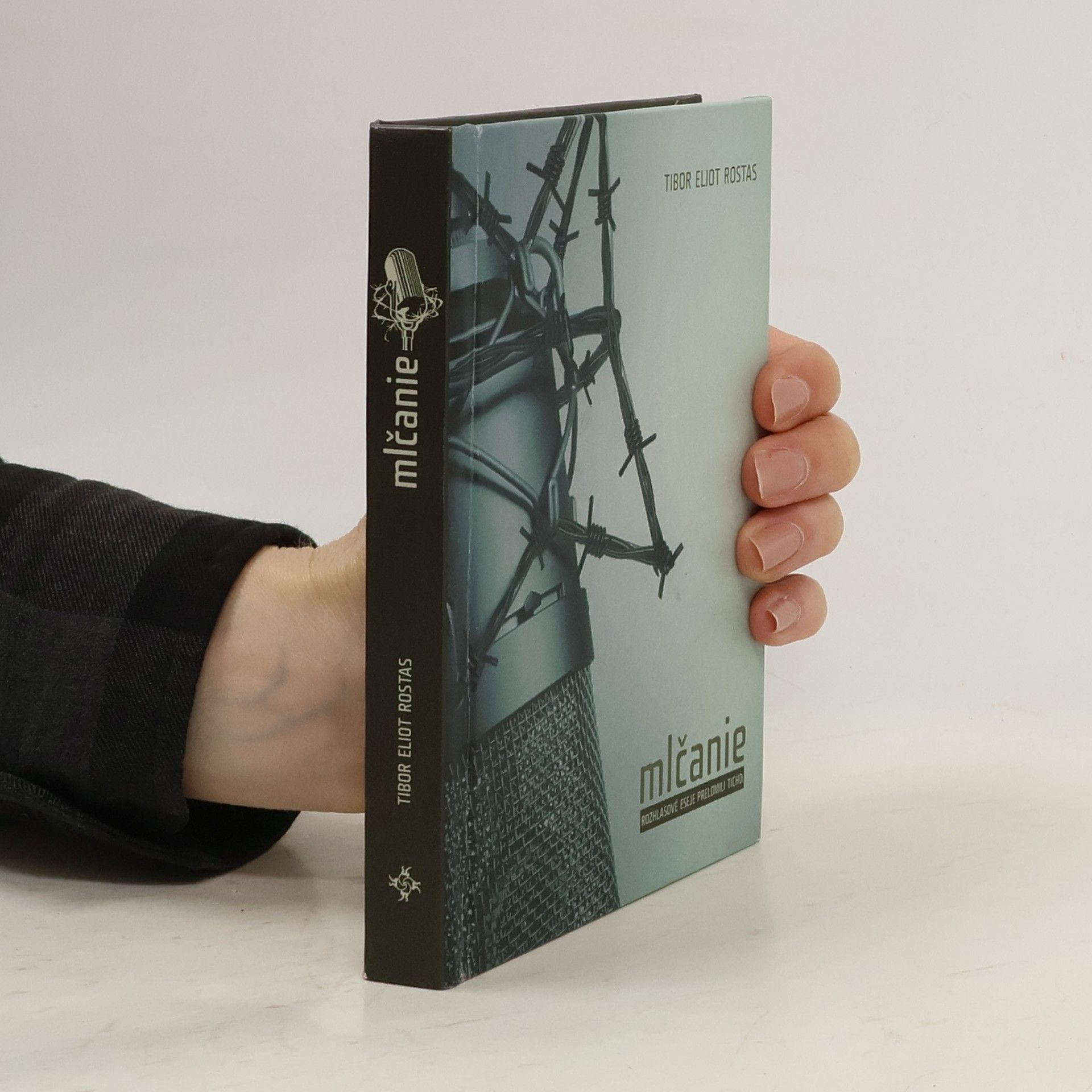 Tibor Eliot Rostas Mlčanie: Rozhlasové eseje prelomili ticho