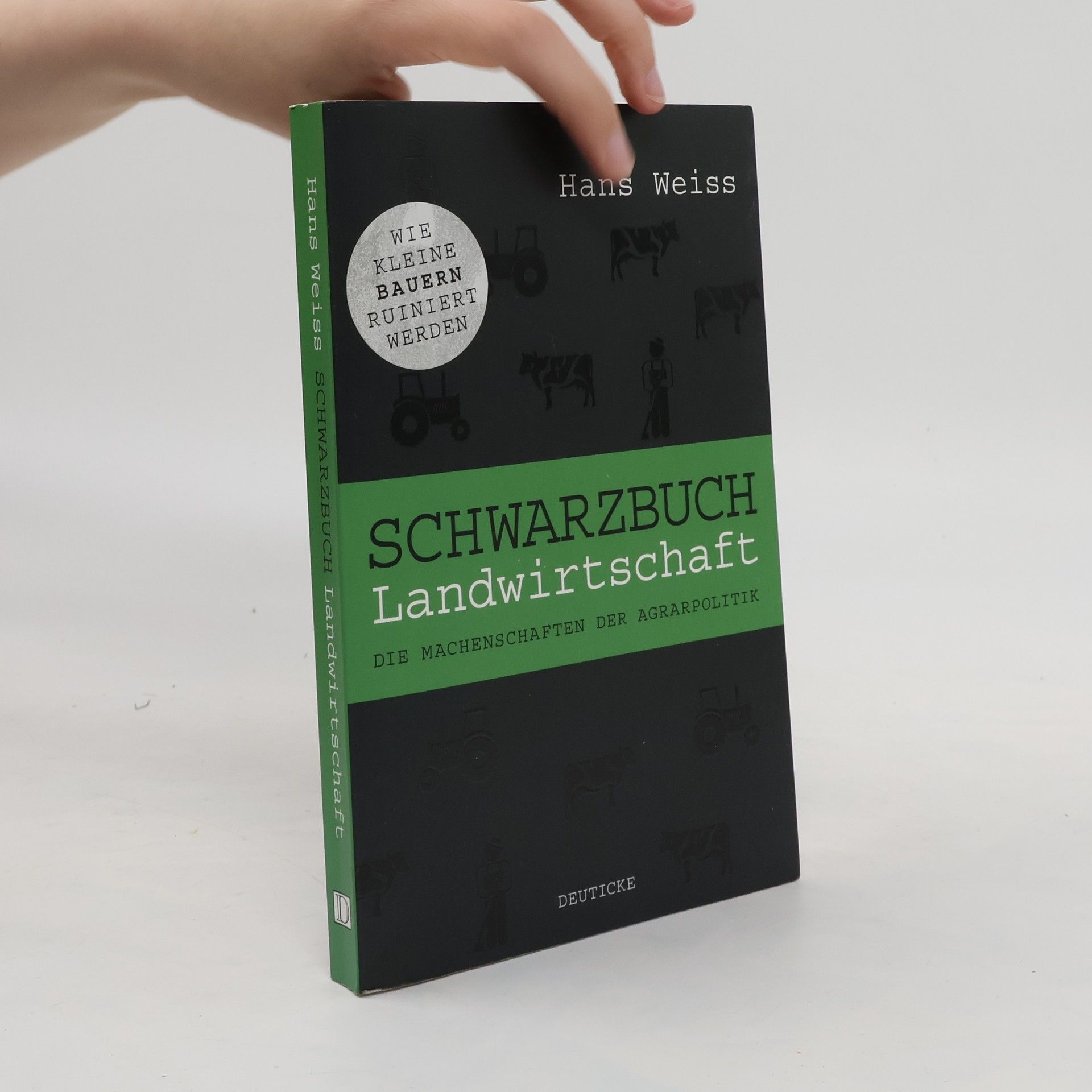 Hans Weiss Schwarzbuch Landwirtschaft