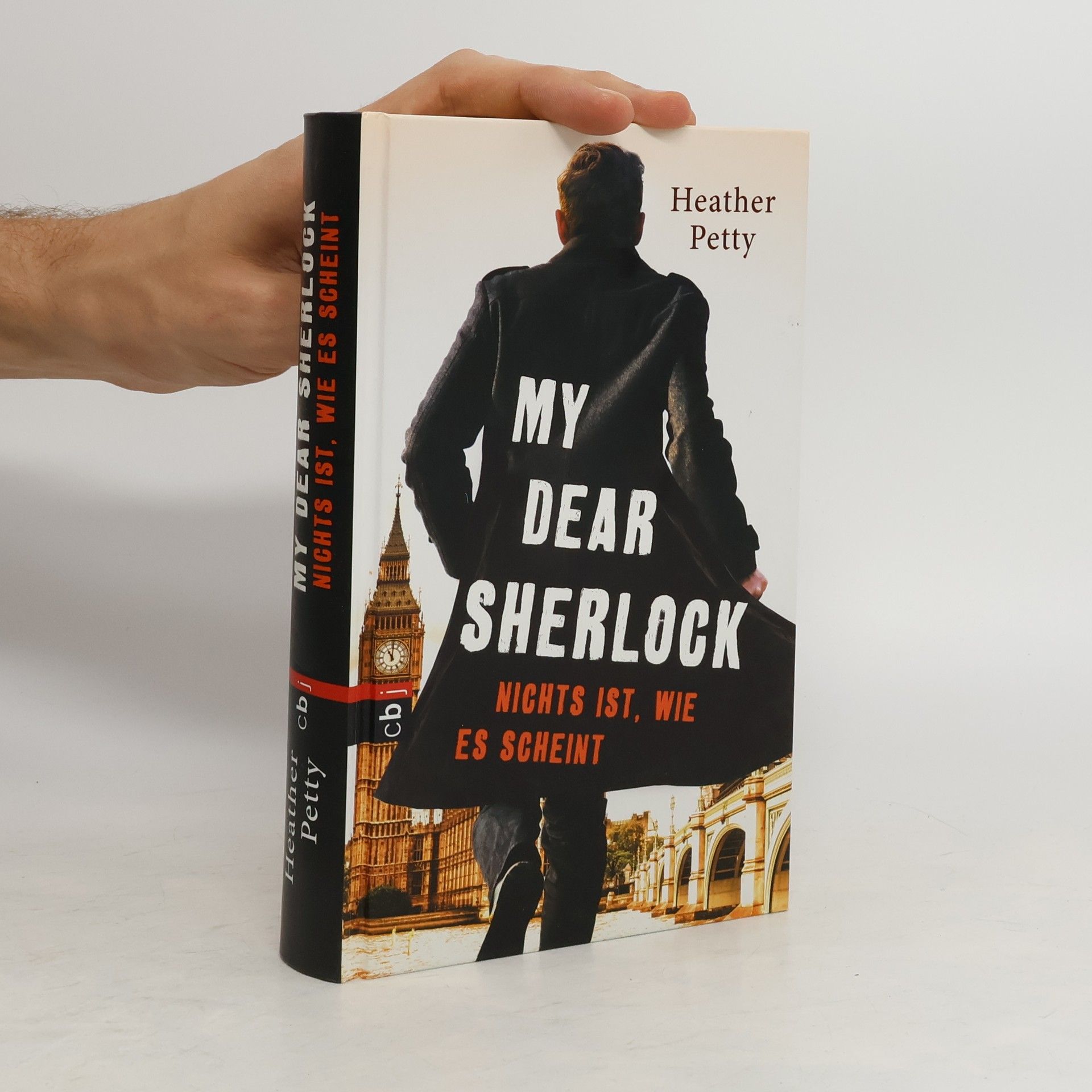 Heather Petty My Dear Sherlock - nichts ist, wie es scheint