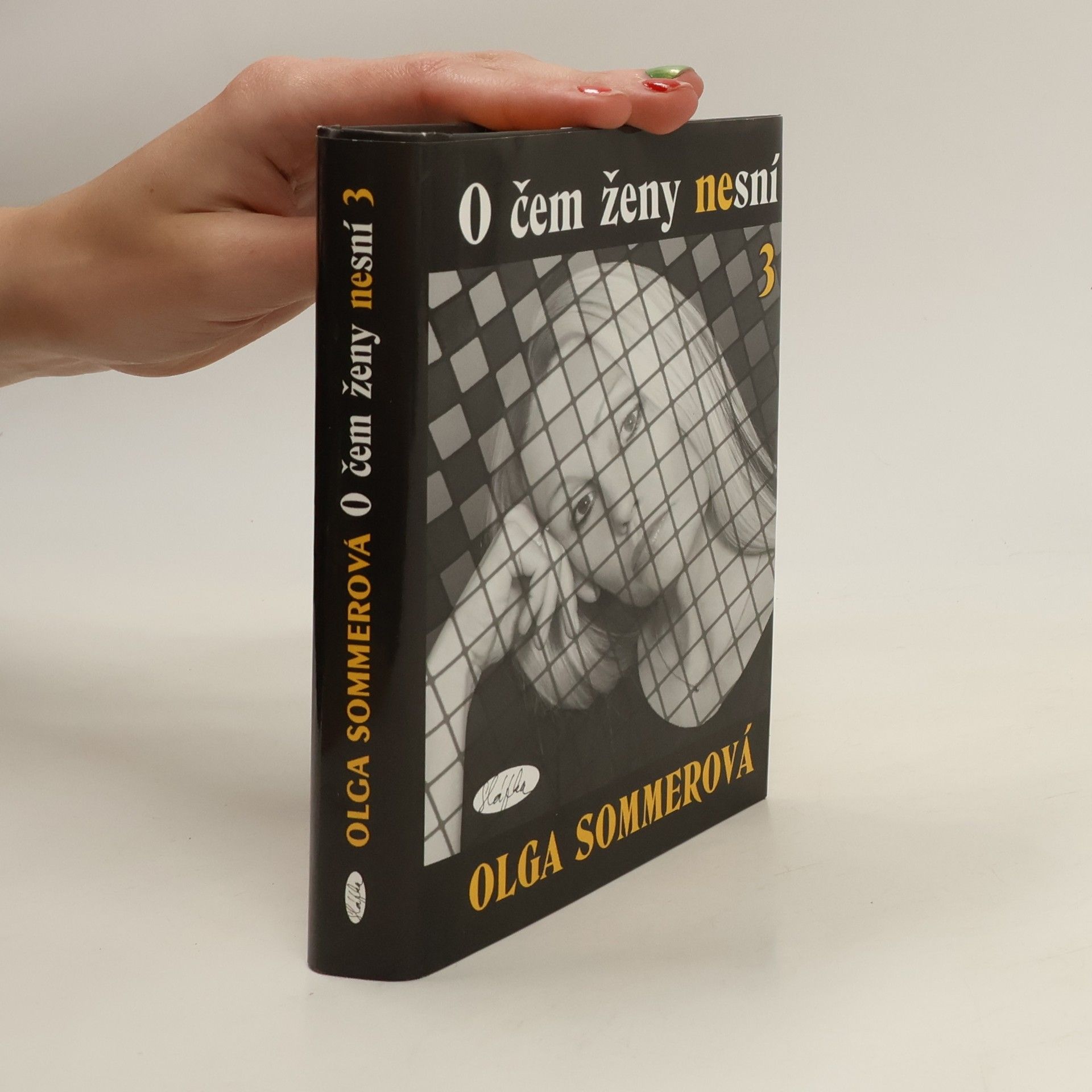 Olga Sommerová O čem ženy nesní 3