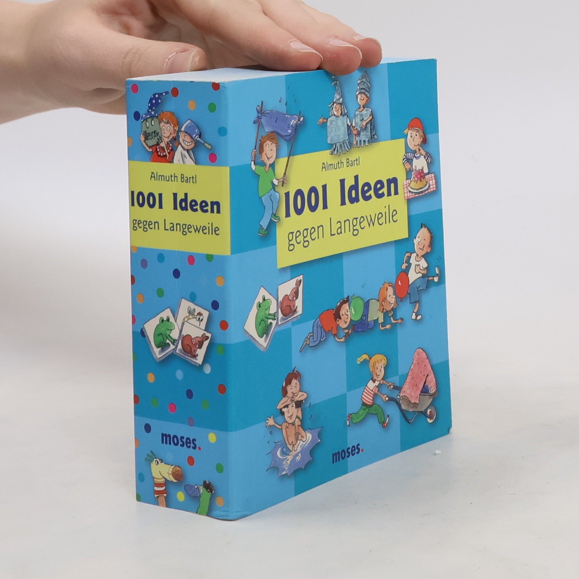 Almuth Bartl 1001 Ideen gegen Langeweile