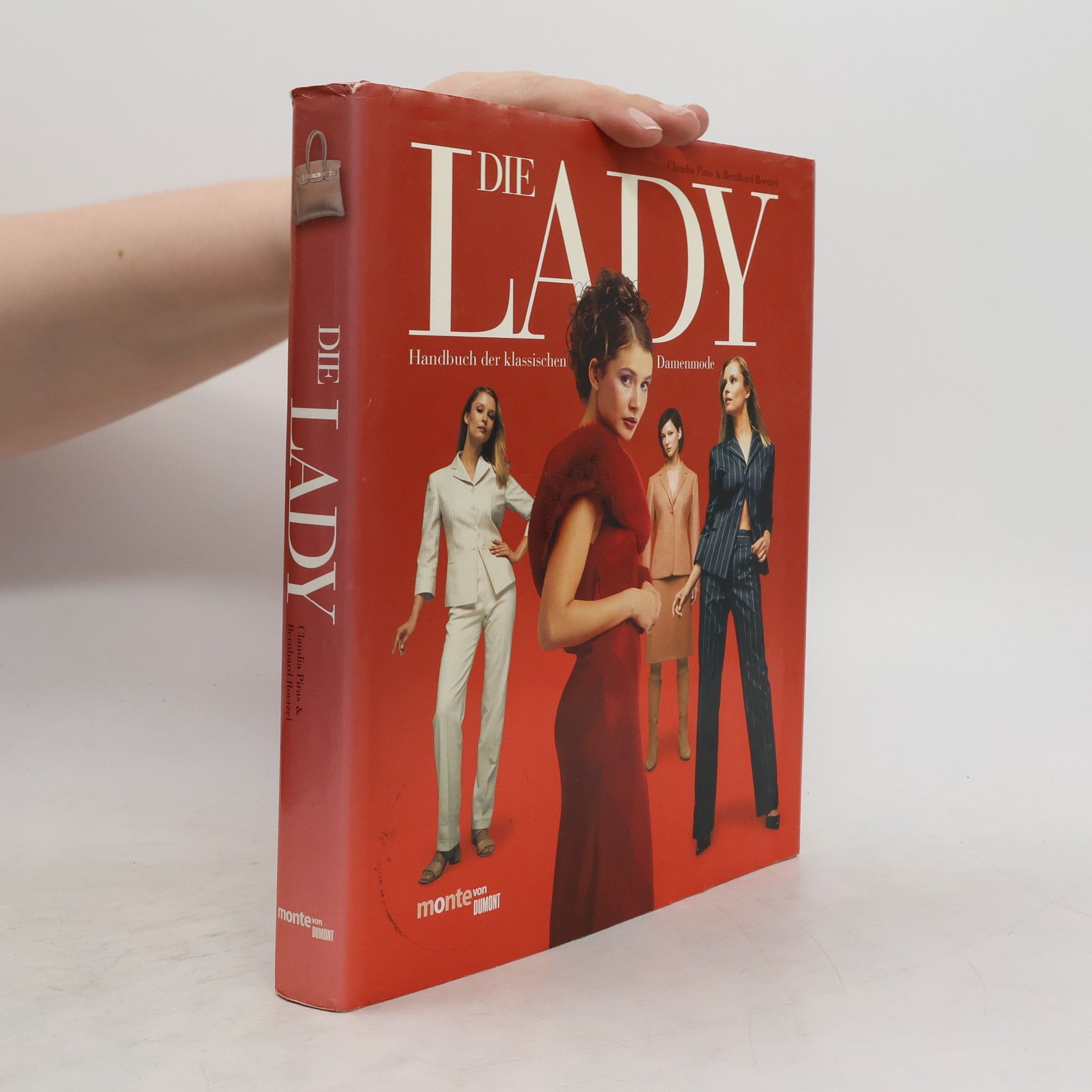 Claudia Piras Die Lady. Handbuch der klassischen Damenmode