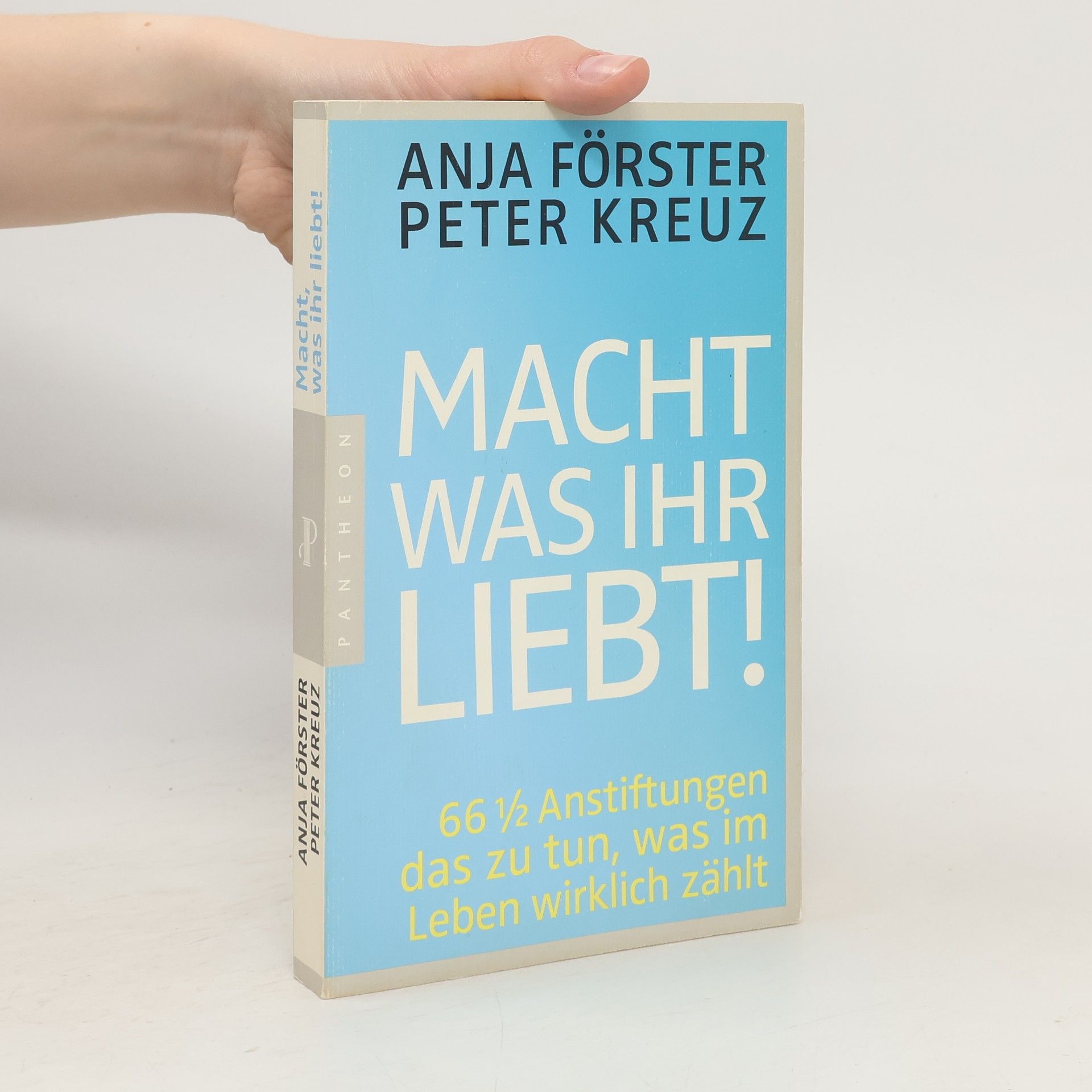 Anja Förster Macht, was ihr liebt!