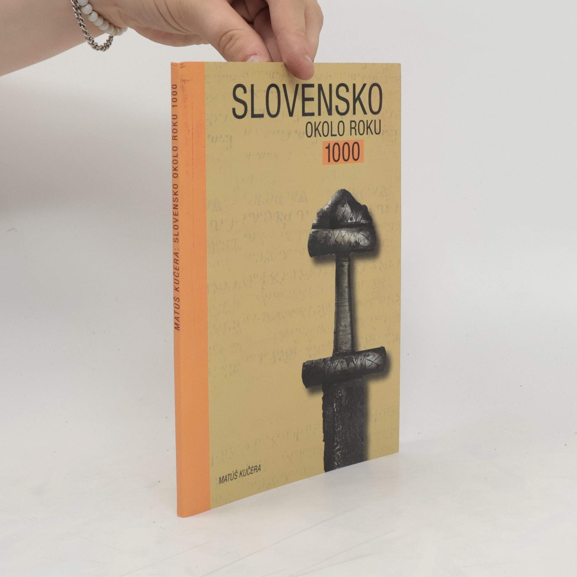 Matúš Kučera Slovensko okolo roku 1000