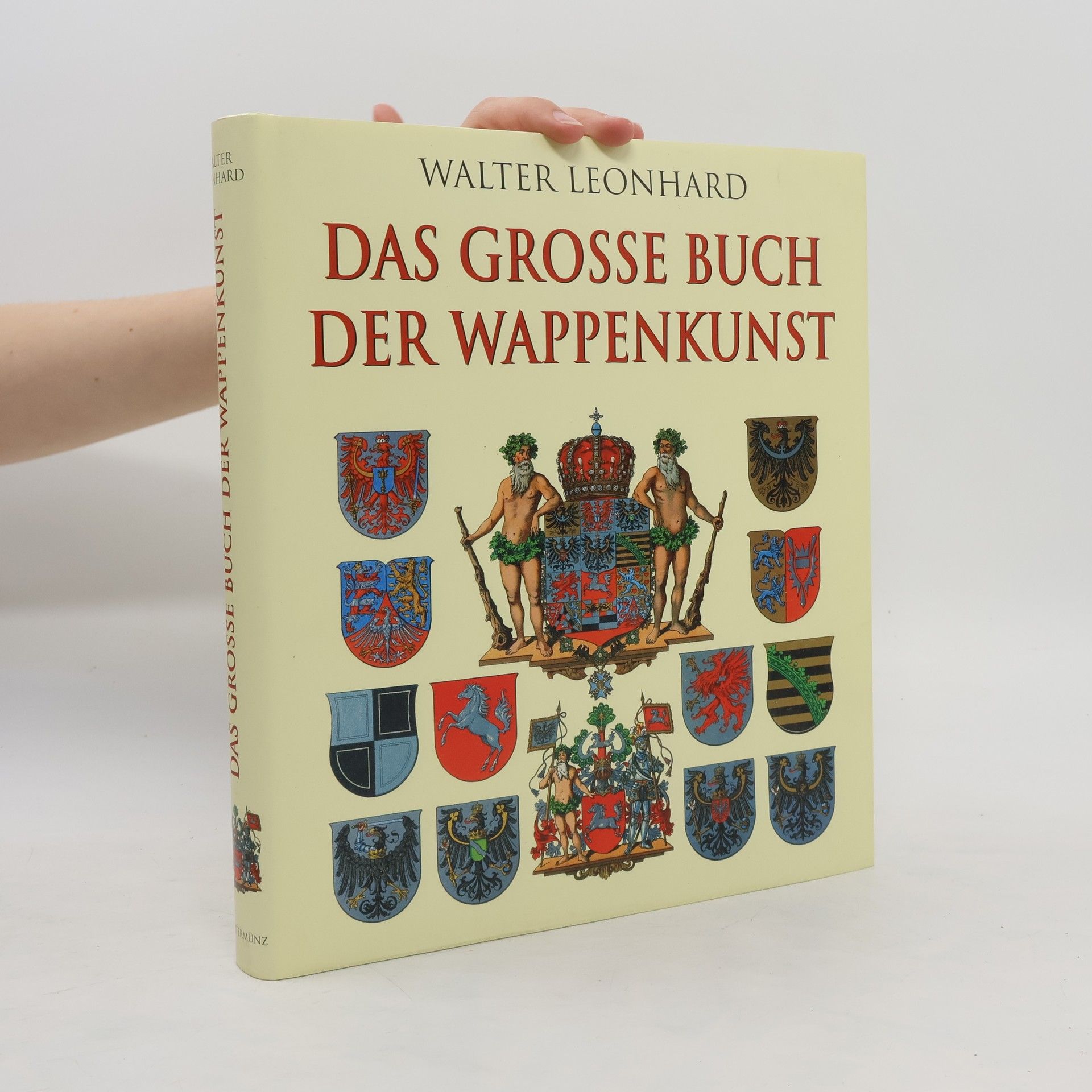 Hans-Walter Leonhard Das grosse Buch der Wappenkunst